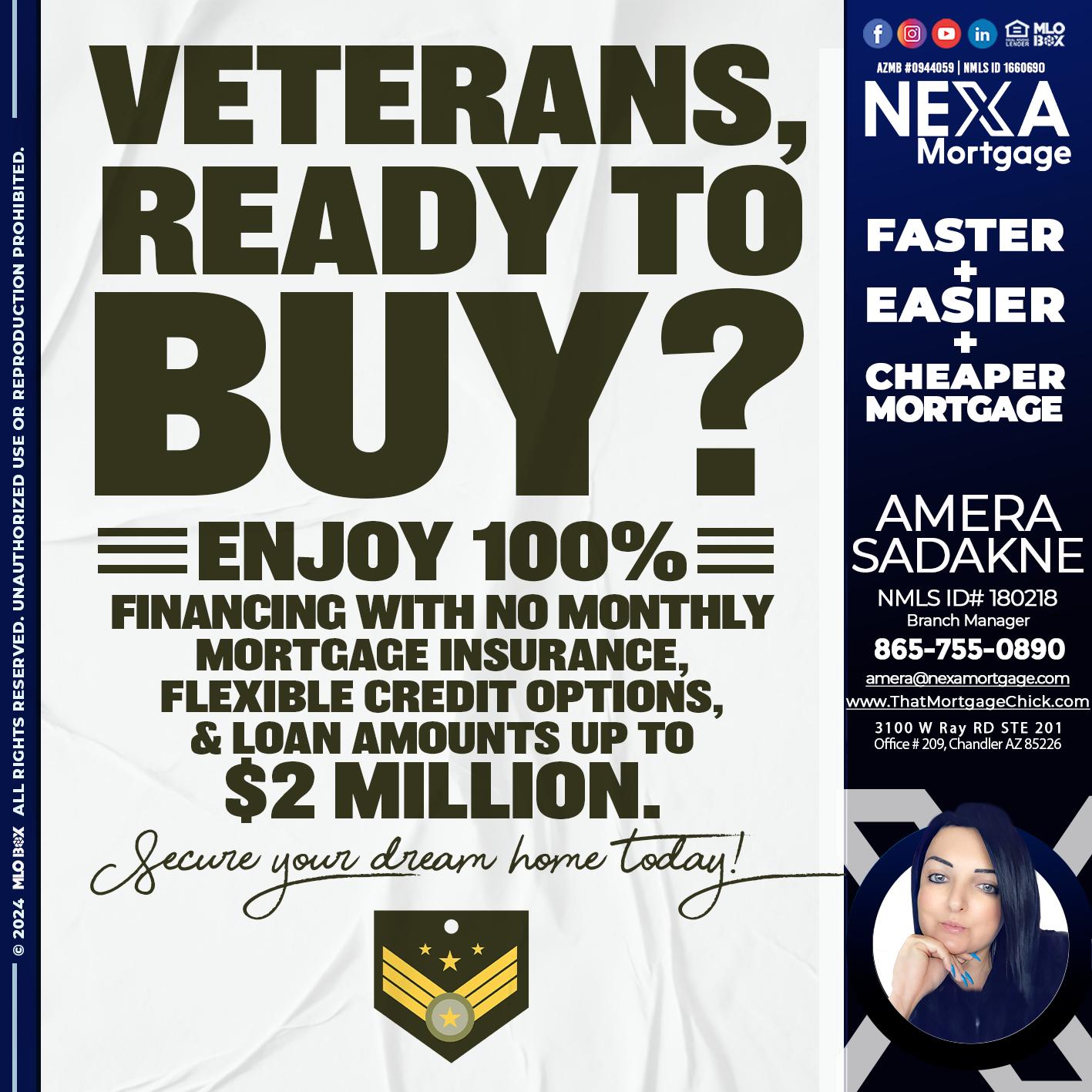 veterans ready? - Amera Sadakne -Mortgage Loan Originator