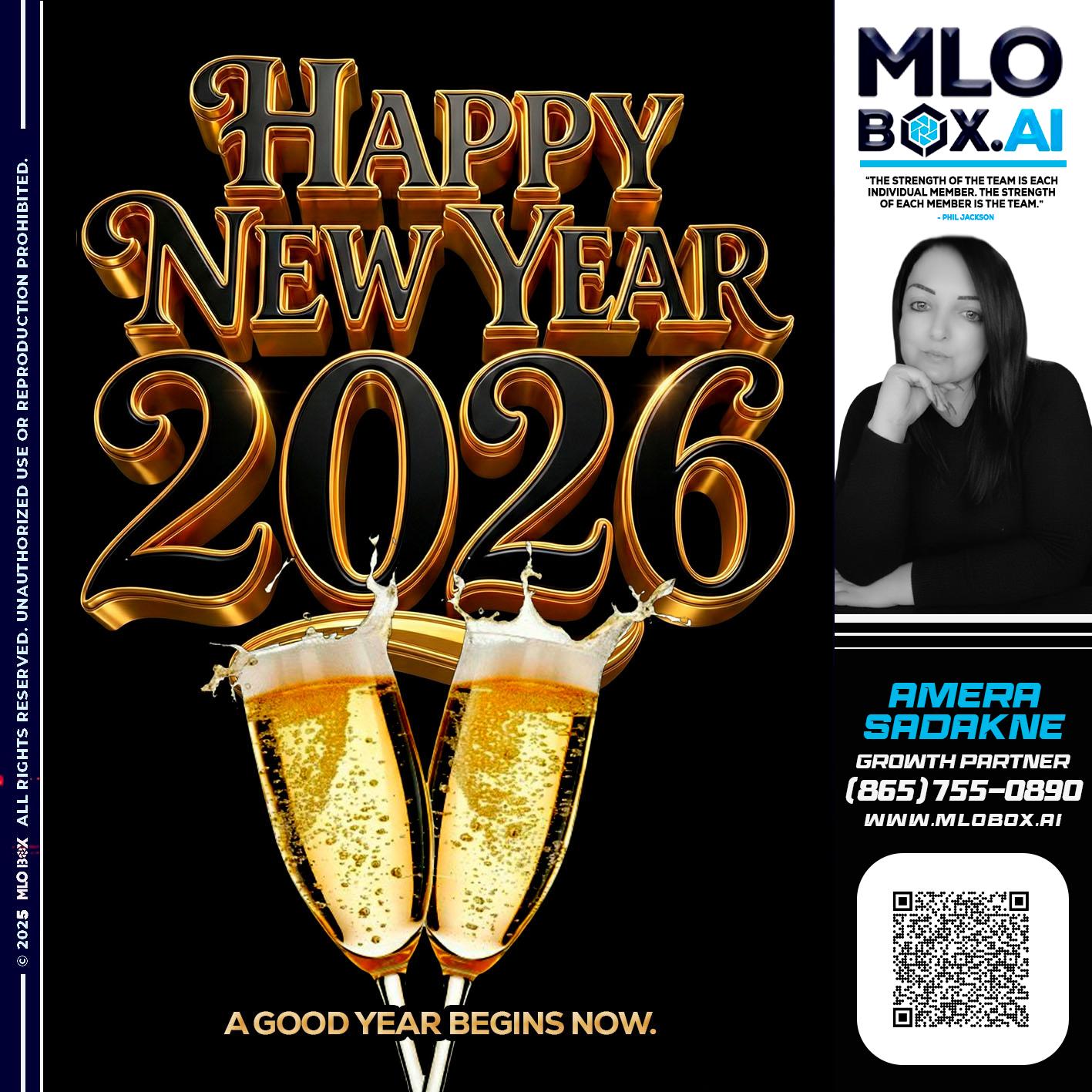 HAPPY NEW YEAR - Amera Sadakne -Mortgage Loan Originator