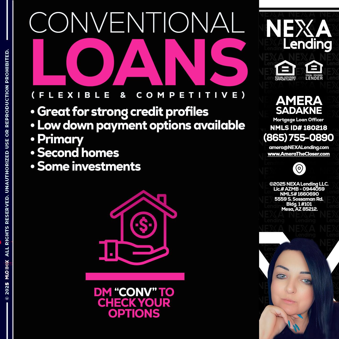 CONVENTIONAL LOANS - Amera Sadakne -Mortgage Loan Originator