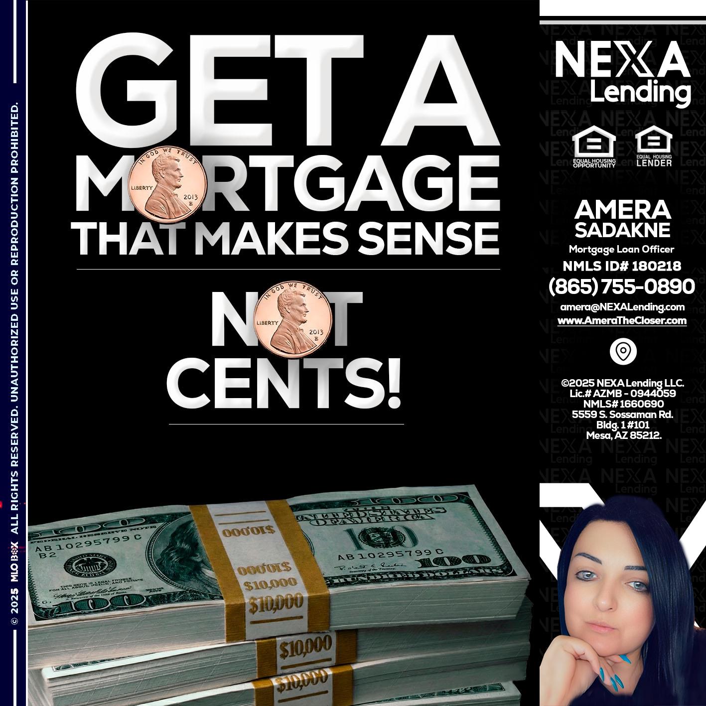 get a mortgage - Amera Sadakne -Mortgage Loan Originator