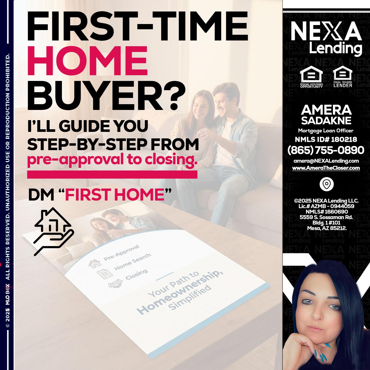 first time home buyer - Amera Sadakne -Mortgage Loan Originator