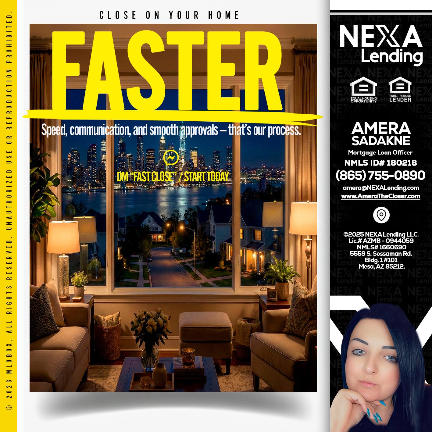 FASTER - Amera Sadakne -Mortgage Loan Originator