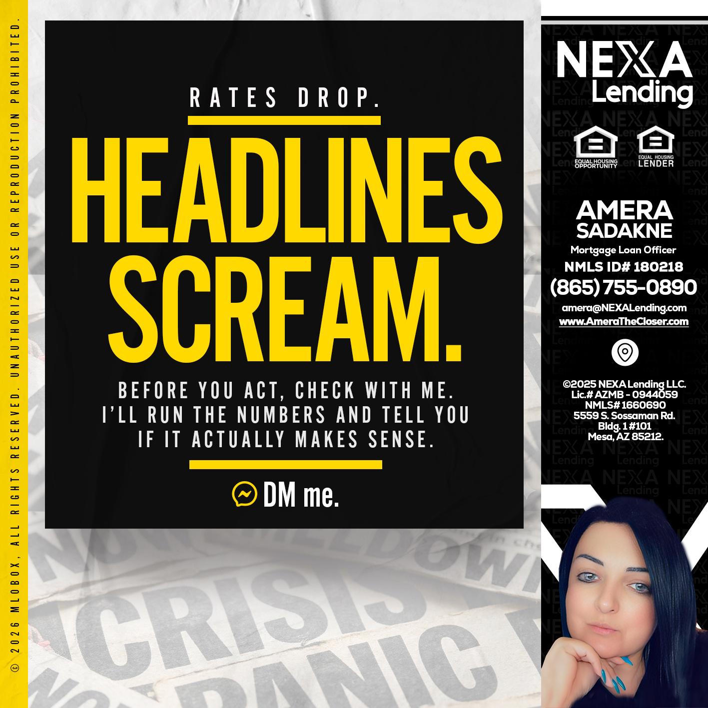 HEADLINES SCREAM - Amera Sadakne -Mortgage Loan Originator