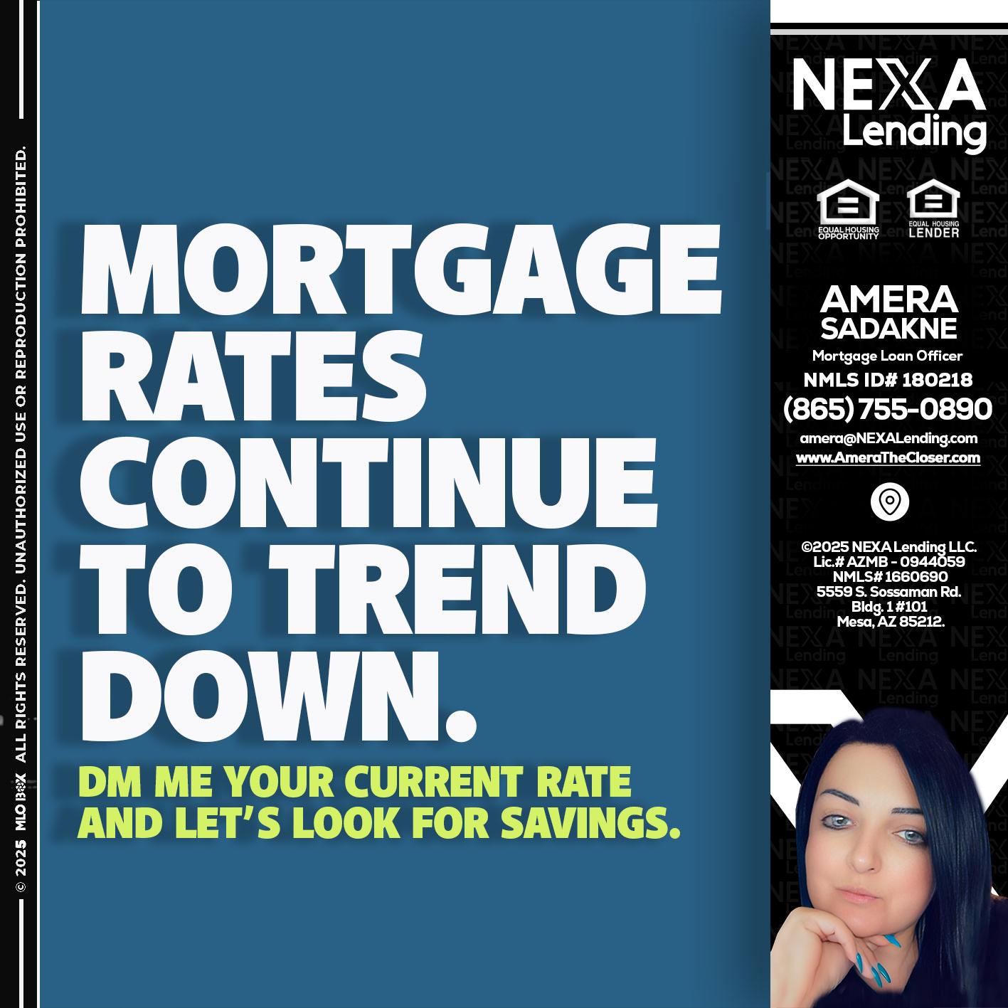 MORTGAGE RATES - Amera Sadakne -Mortgage Loan Originator