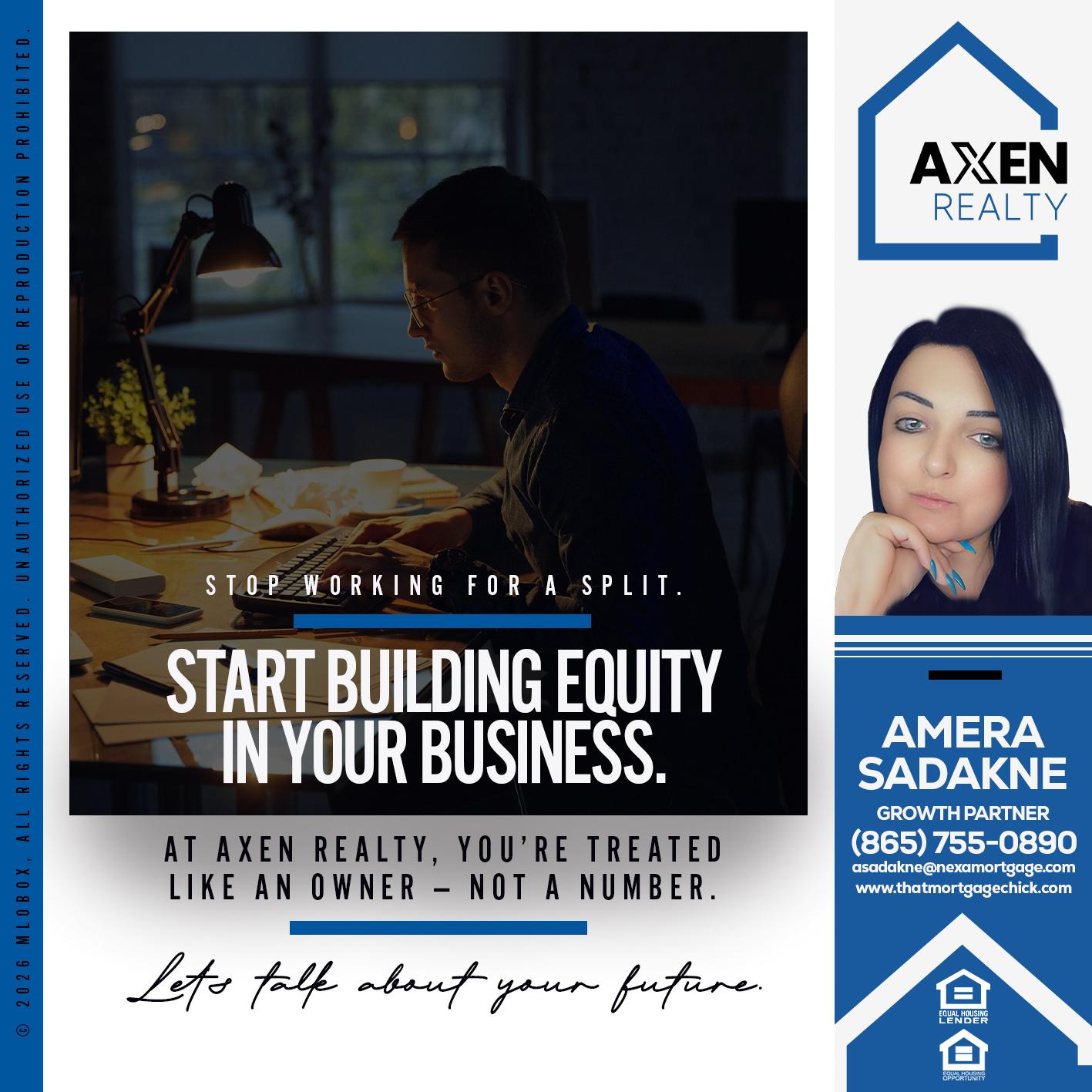 STOP WORKING FOR - Amera Sadakne -Mortgage Loan Originator