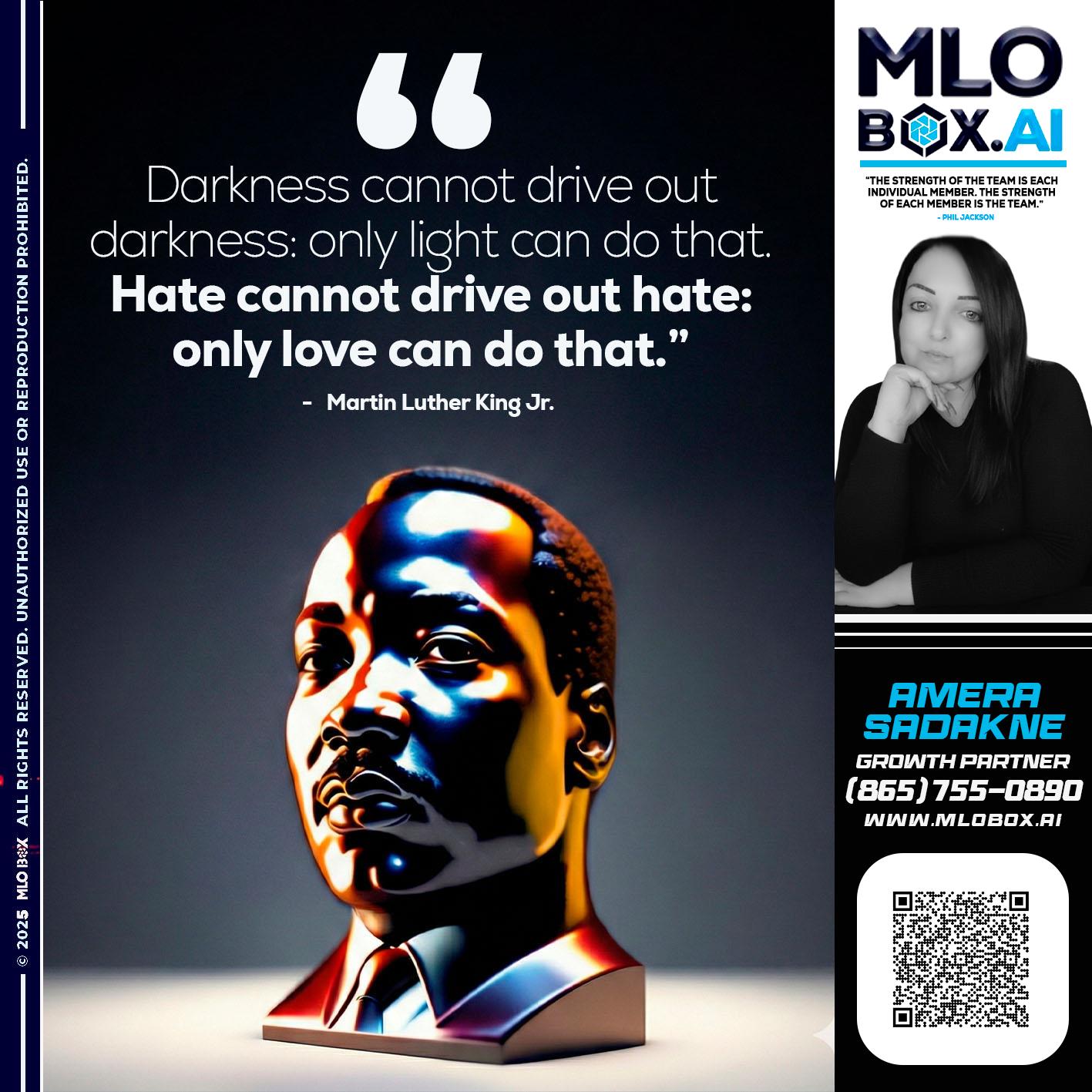 MLK DAY - Amera Sadakne -Mortgage Loan Originator