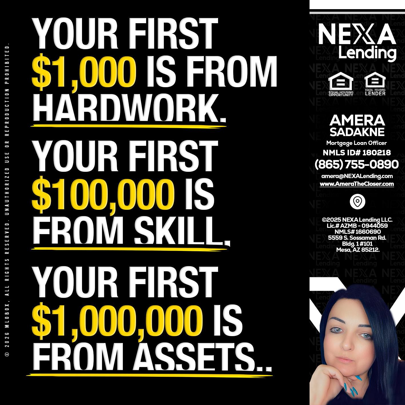 YOUR FIRST $1000 - Amera Sadakne -Mortgage Loan Originator