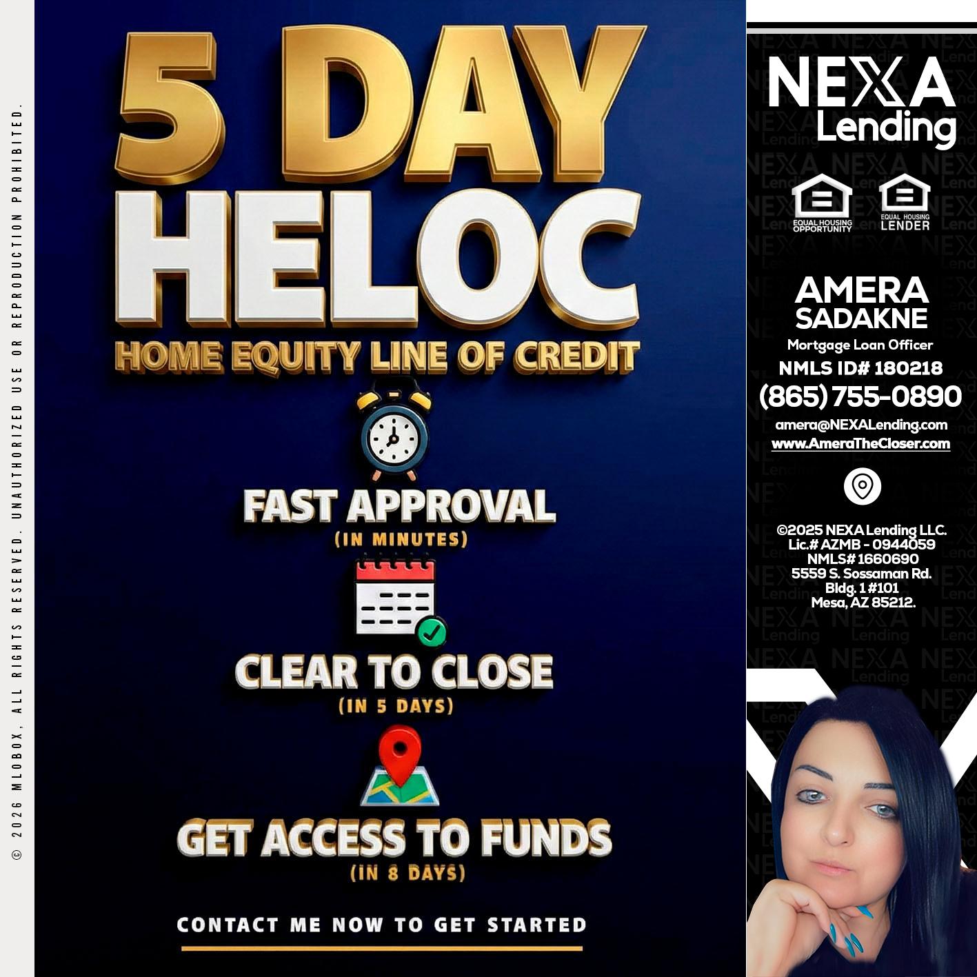 5 day hello - Amera Sadakne -Mortgage Loan Originator
