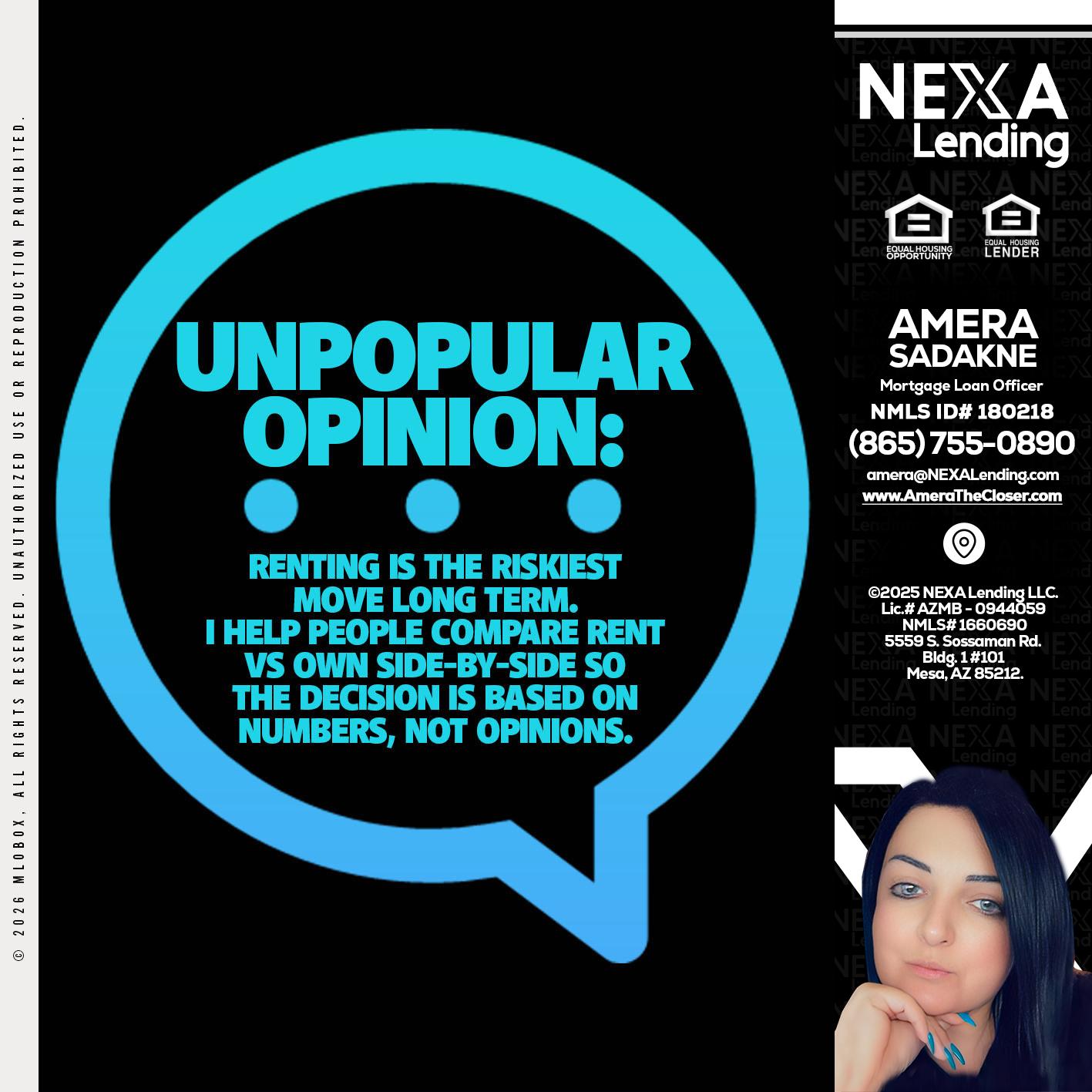 unpopular opinion - Amera Sadakne -Mortgage Loan Originator