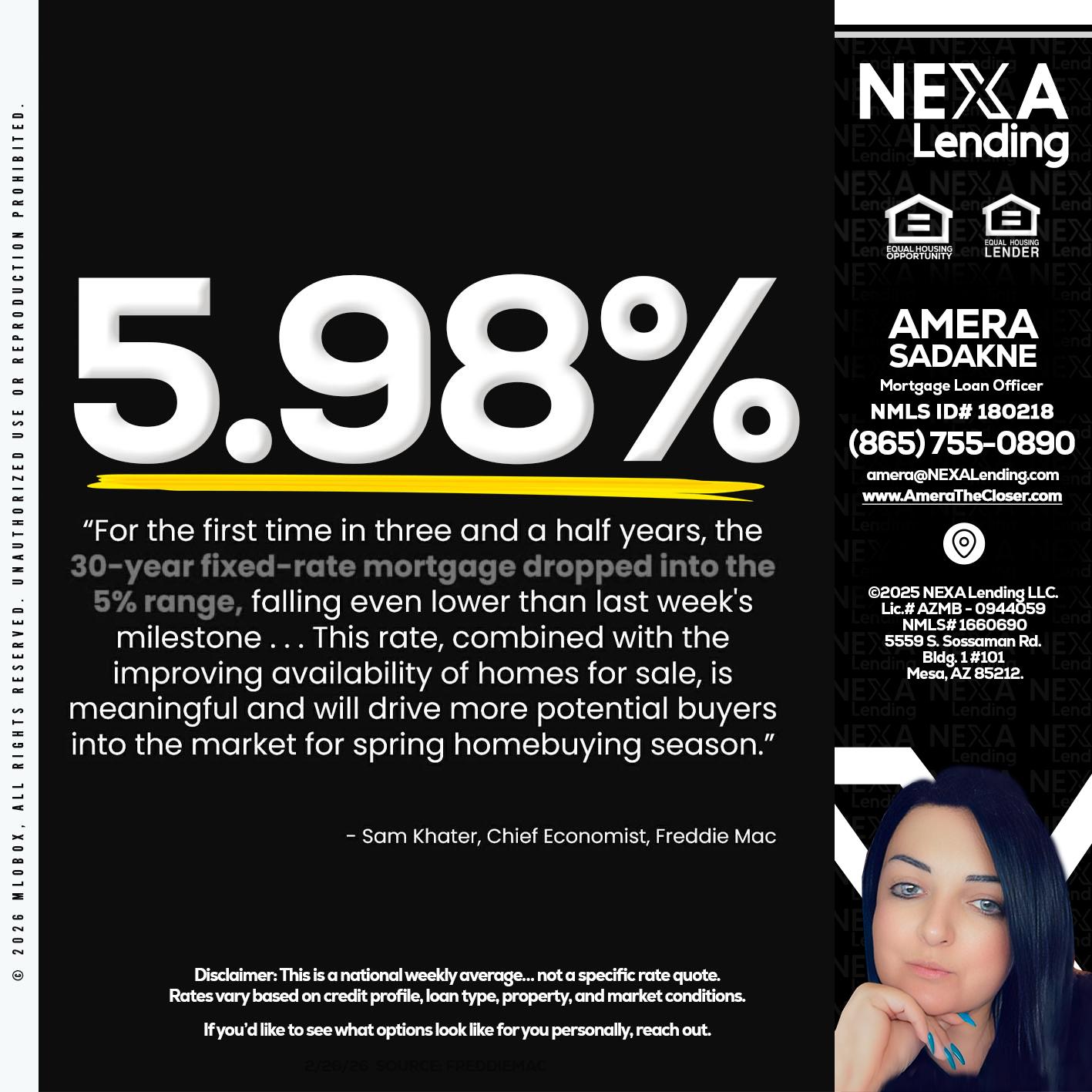 5.98% - Amera Sadakne -Mortgage Loan Originator