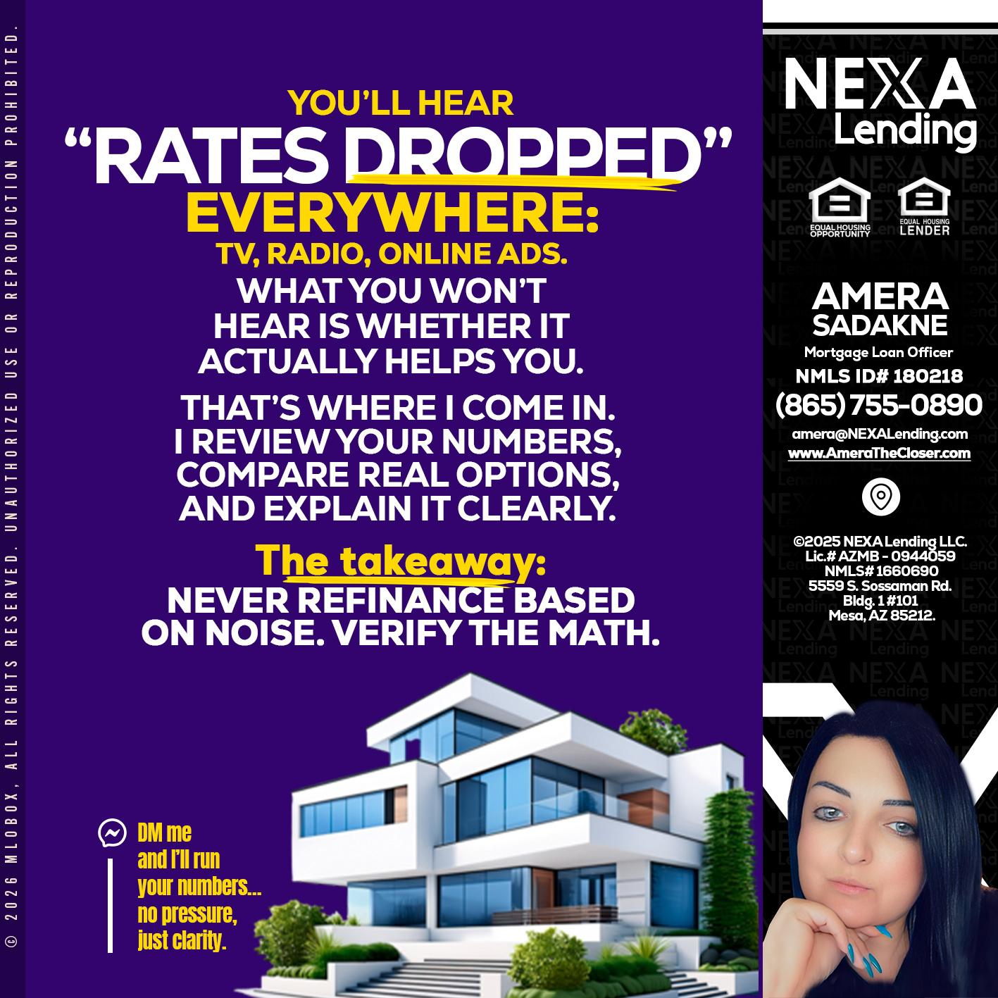 RATES DOPPED - Amera Sadakne -Mortgage Loan Originator
