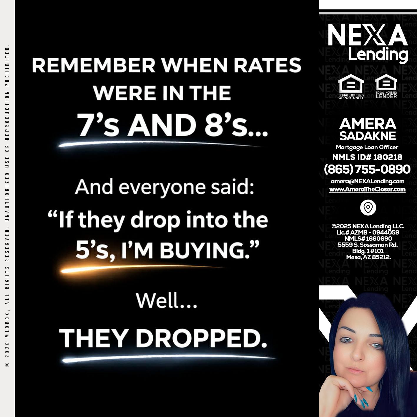 REMEMBER WHEN - Amera Sadakne -Mortgage Loan Originator