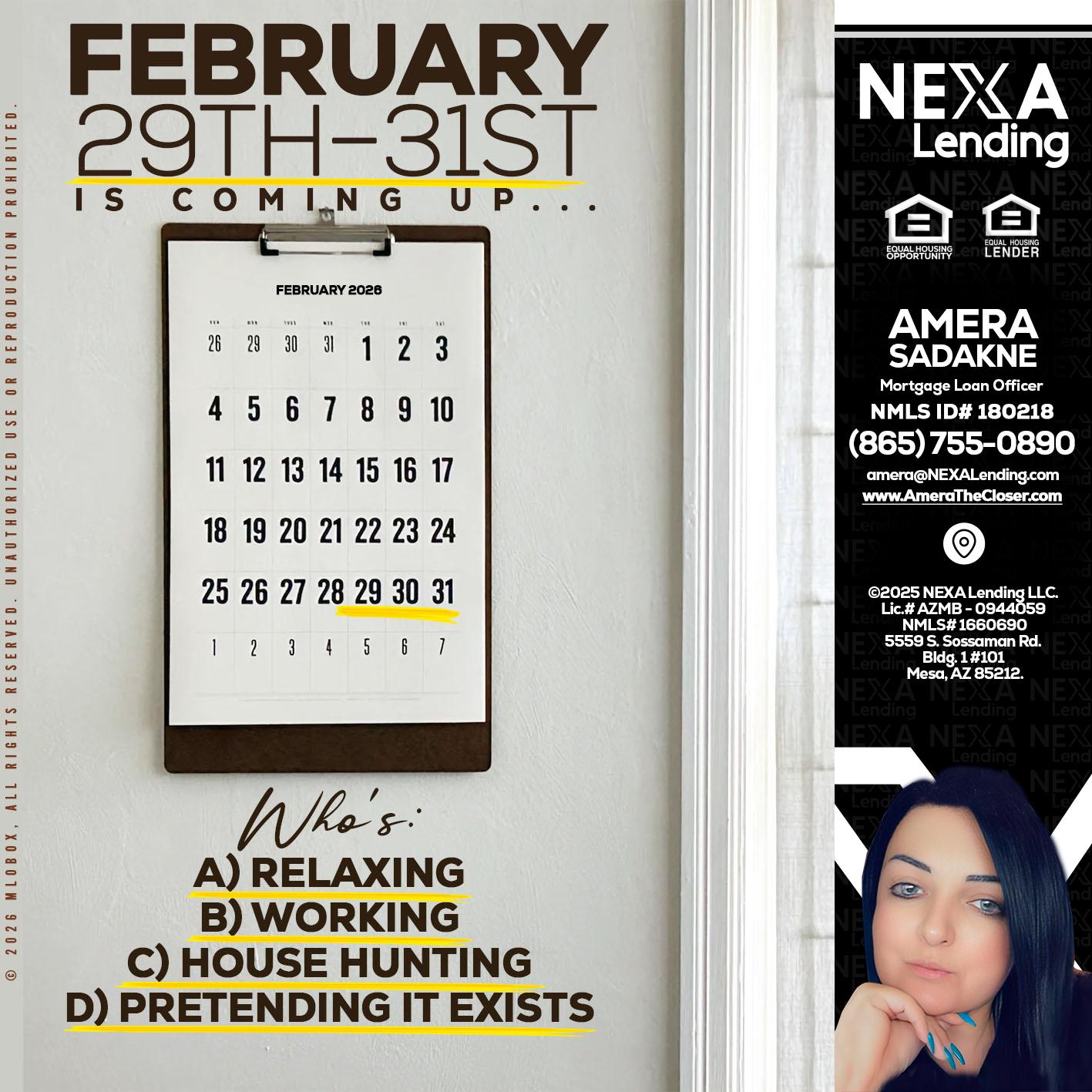 FEBRUARY 29-31 - Amera Sadakne -Mortgage Loan Originator