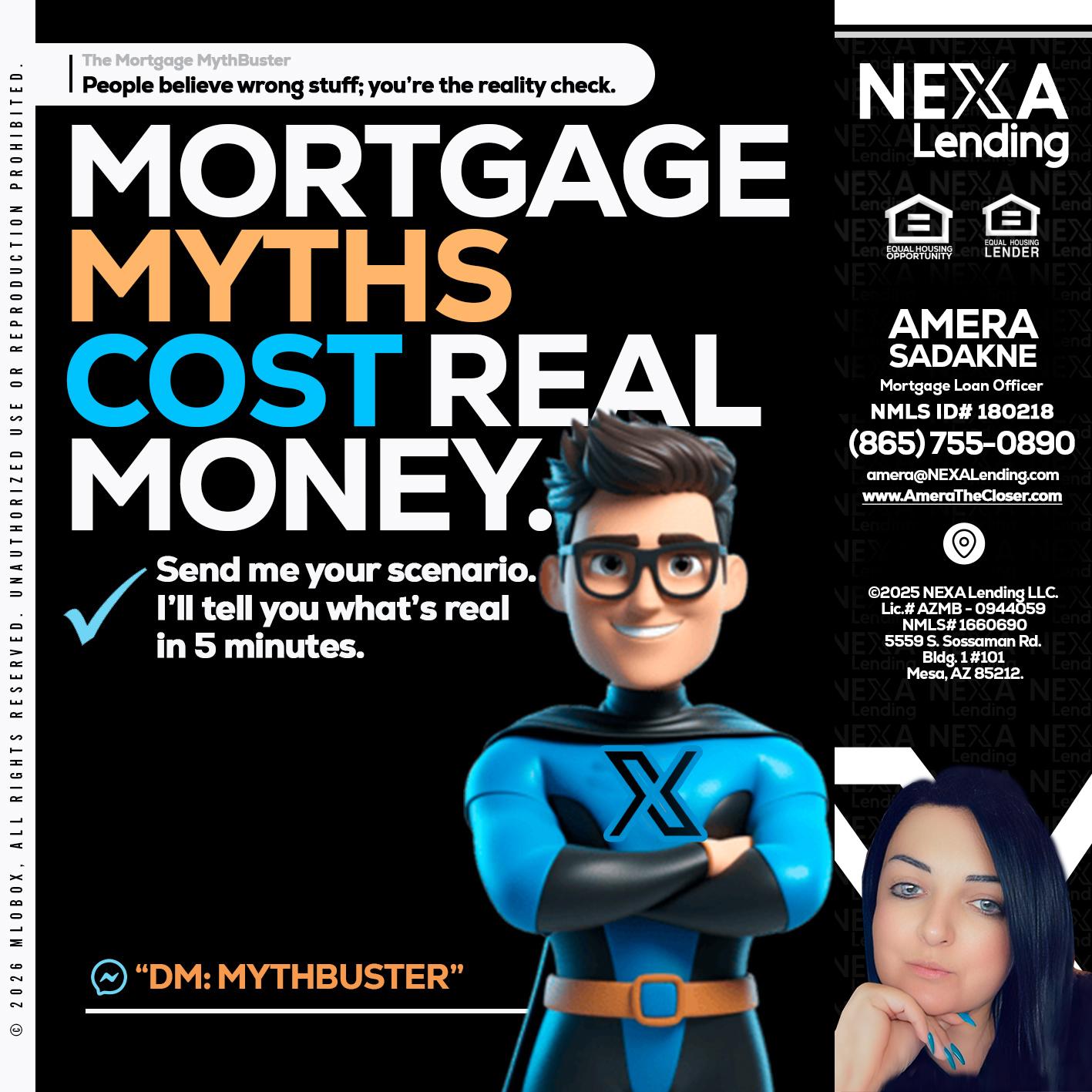 MORTGAGE MYTHS - Amera Sadakne -Mortgage Loan Originator