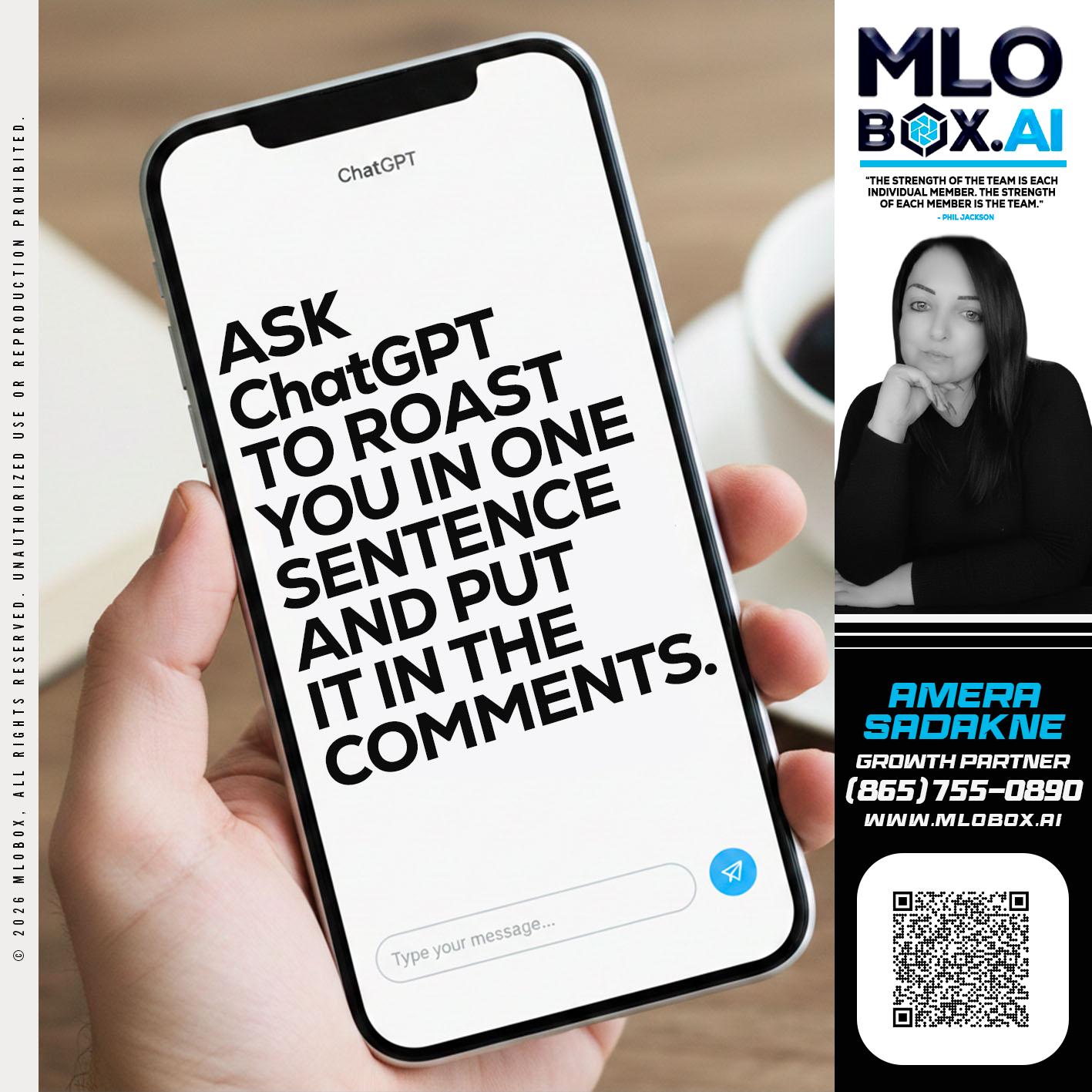 ASK CHAT GPT - Amera Sadakne -Mortgage Loan Originator