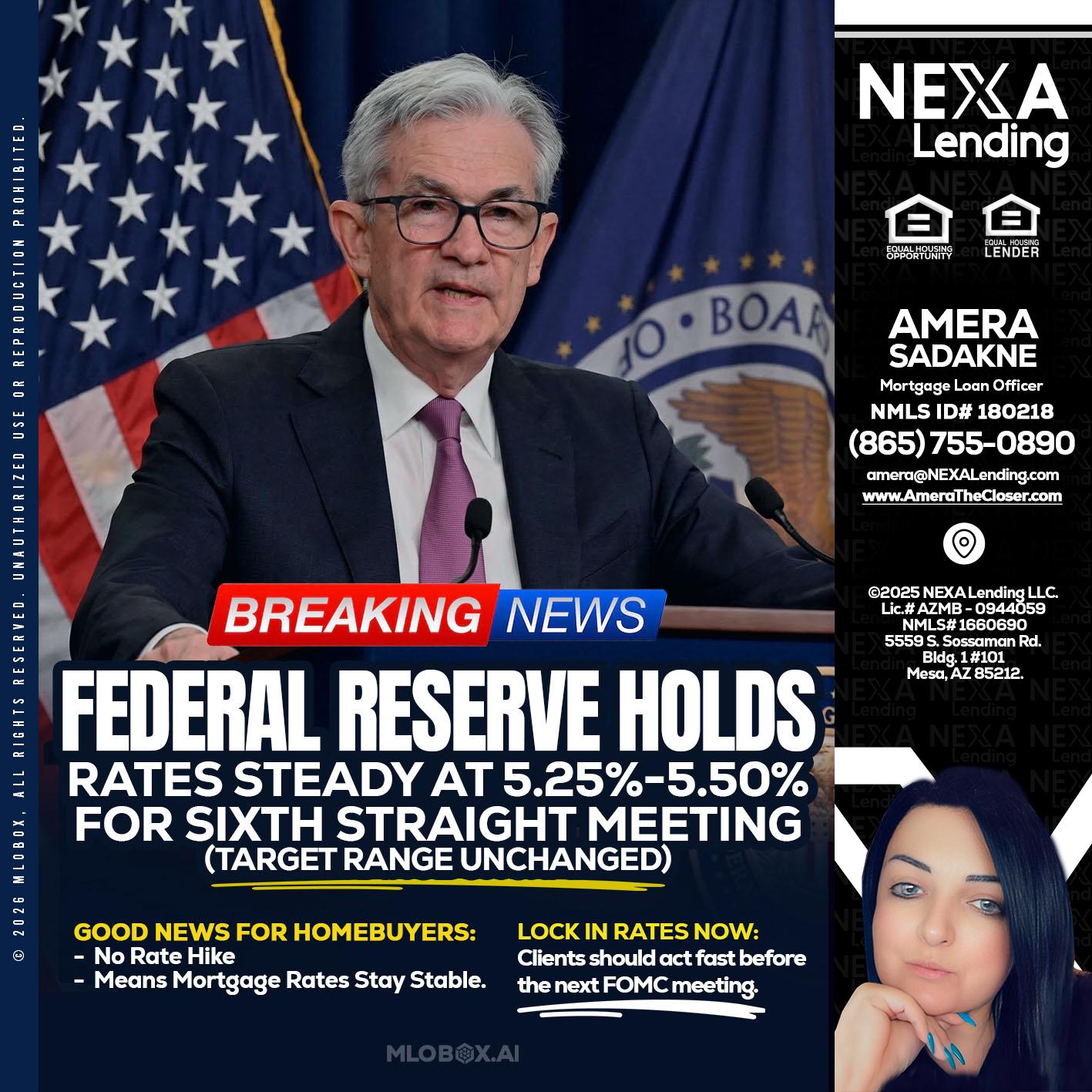 federal reserve - Amera Sadakne -Mortgage Loan Originator