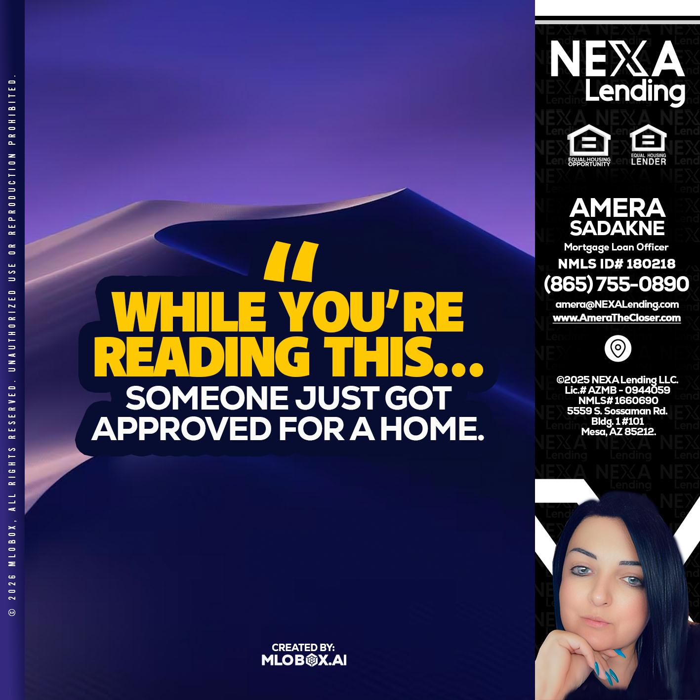 WHILE YOU - Amera Sadakne -Mortgage Loan Originator