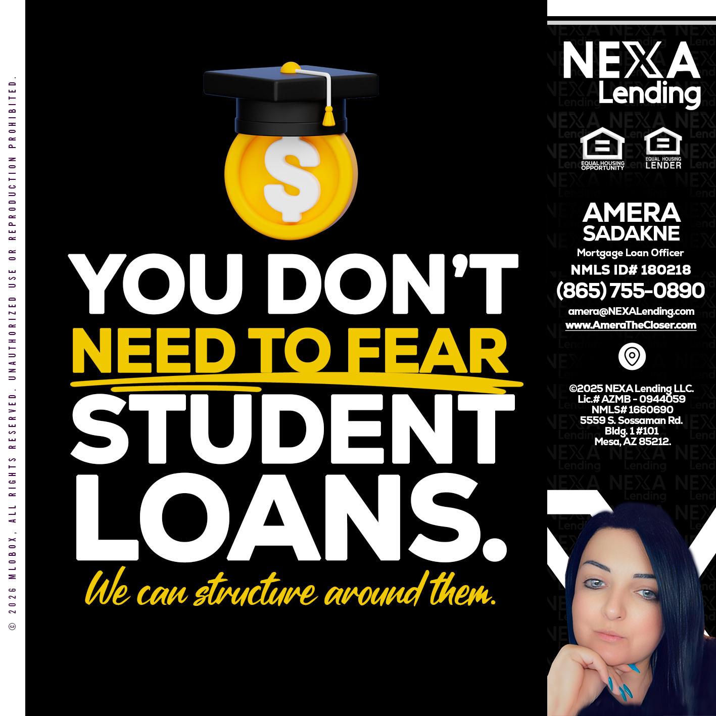 YOU DONT NEED - Amera Sadakne -Mortgage Loan Originator