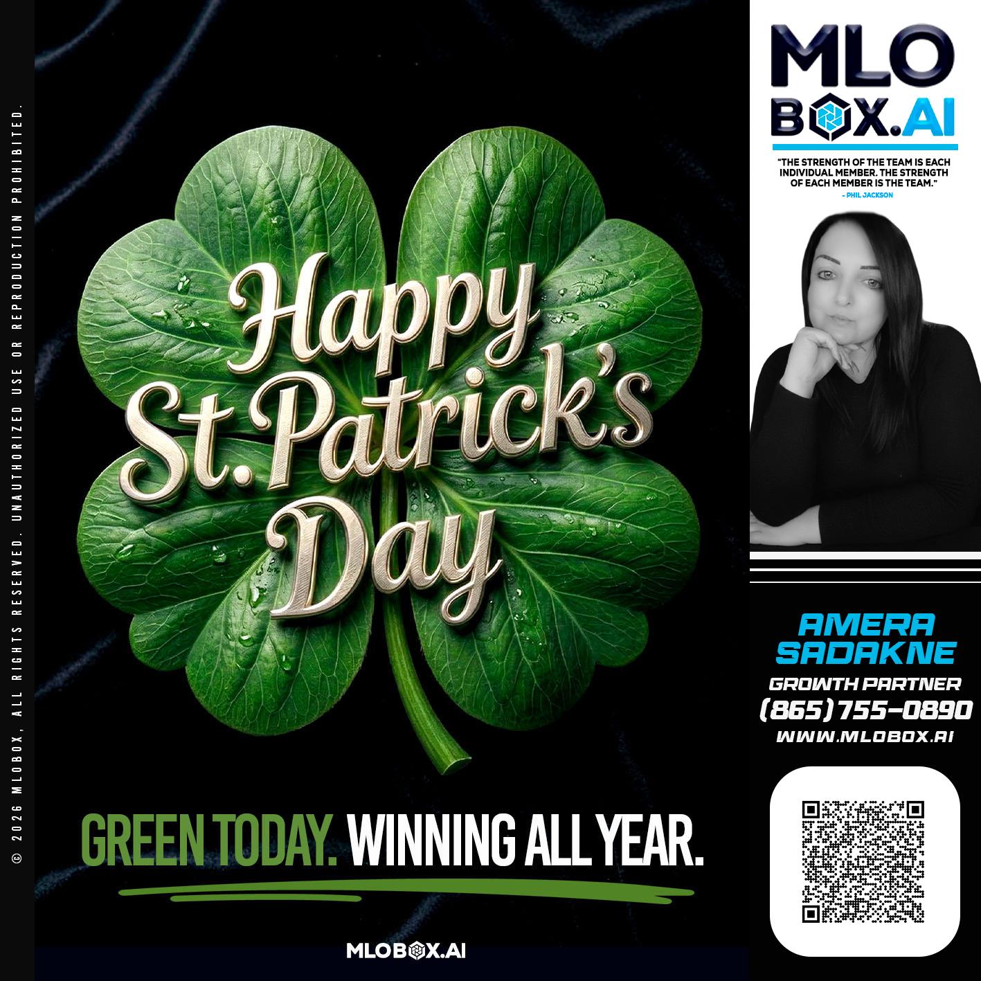 happy st Patricks day - Amera Sadakne -Mortgage Loan Originator