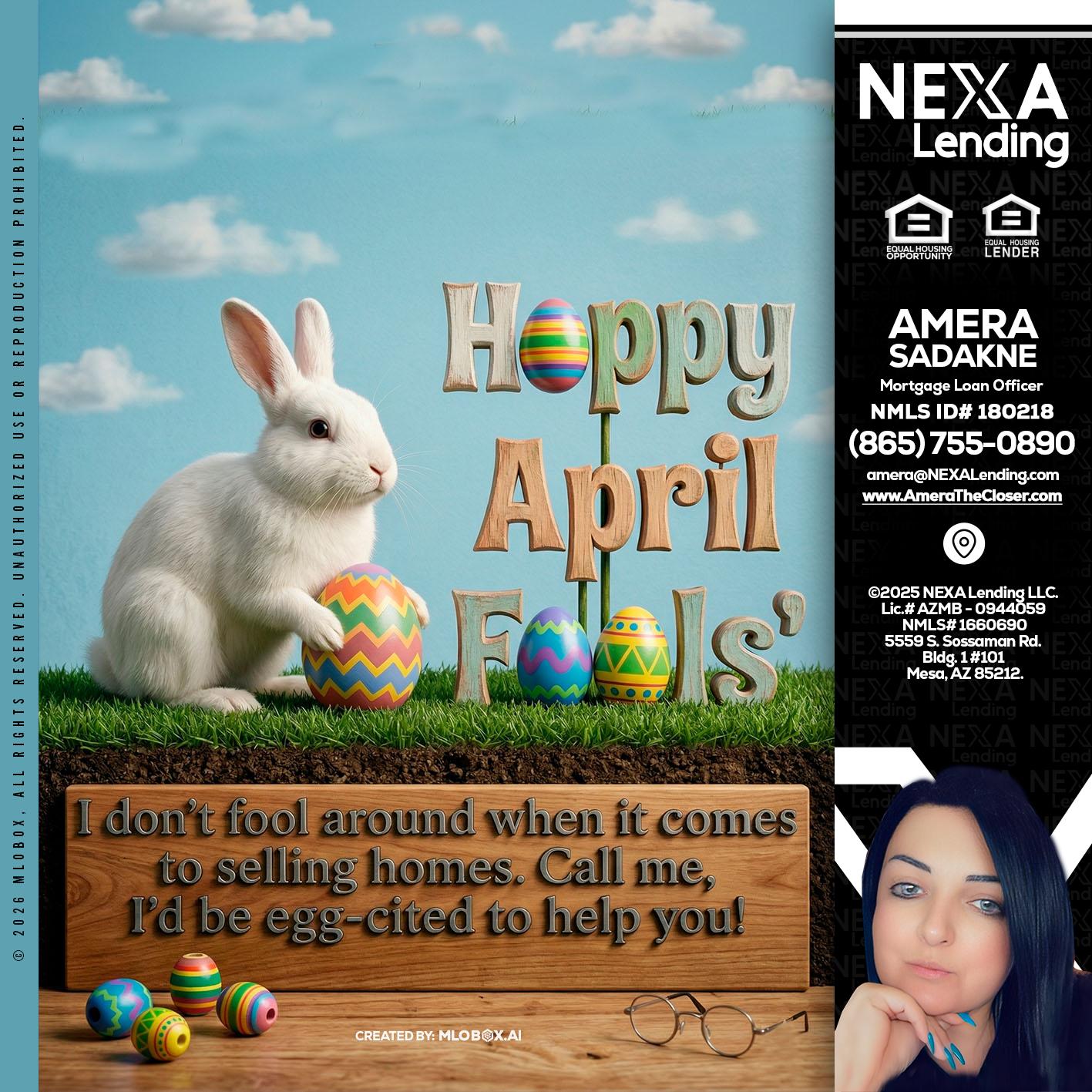 happy april fools - Amera Sadakne -Mortgage Loan Originator