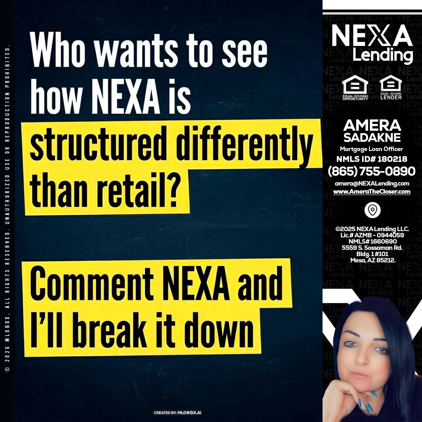 who want to see - Amera Sadakne -Mortgage Loan Originator