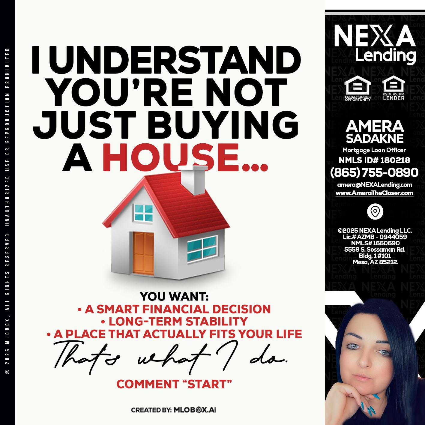I UNDERSTAND - Amera Sadakne -Mortgage Loan Originator