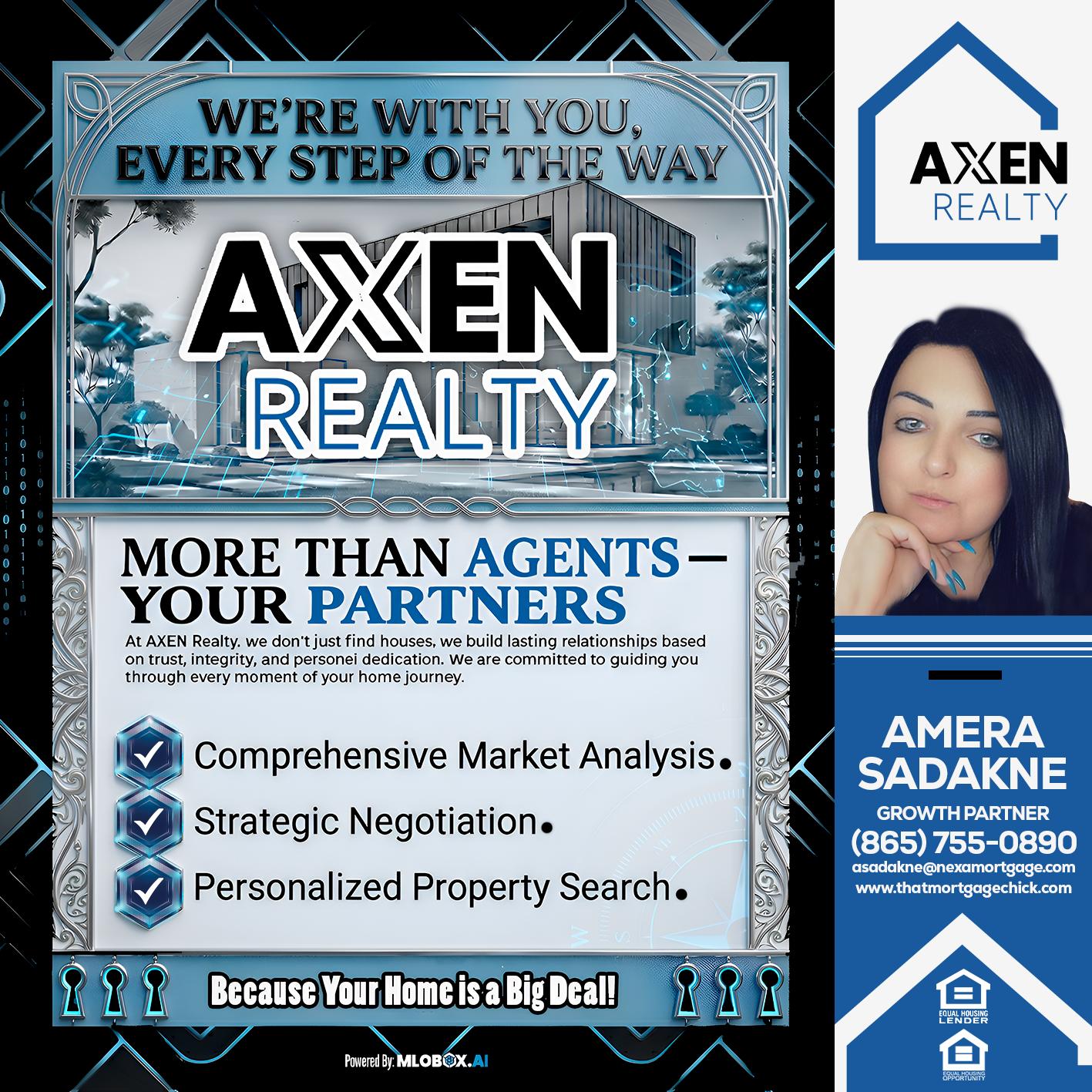 EVERY STEP OF THE WAY - Amera Sadakne -Mortgage Loan Originator
