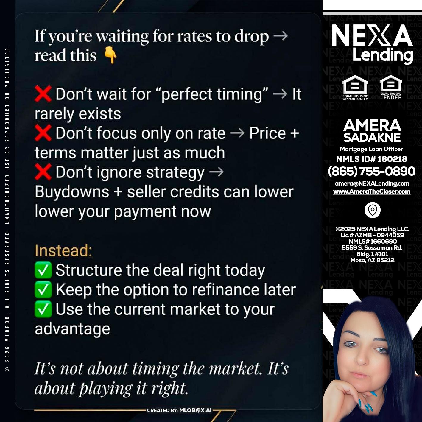 IF YOU ARE - Amera Sadakne -Mortgage Loan Originator