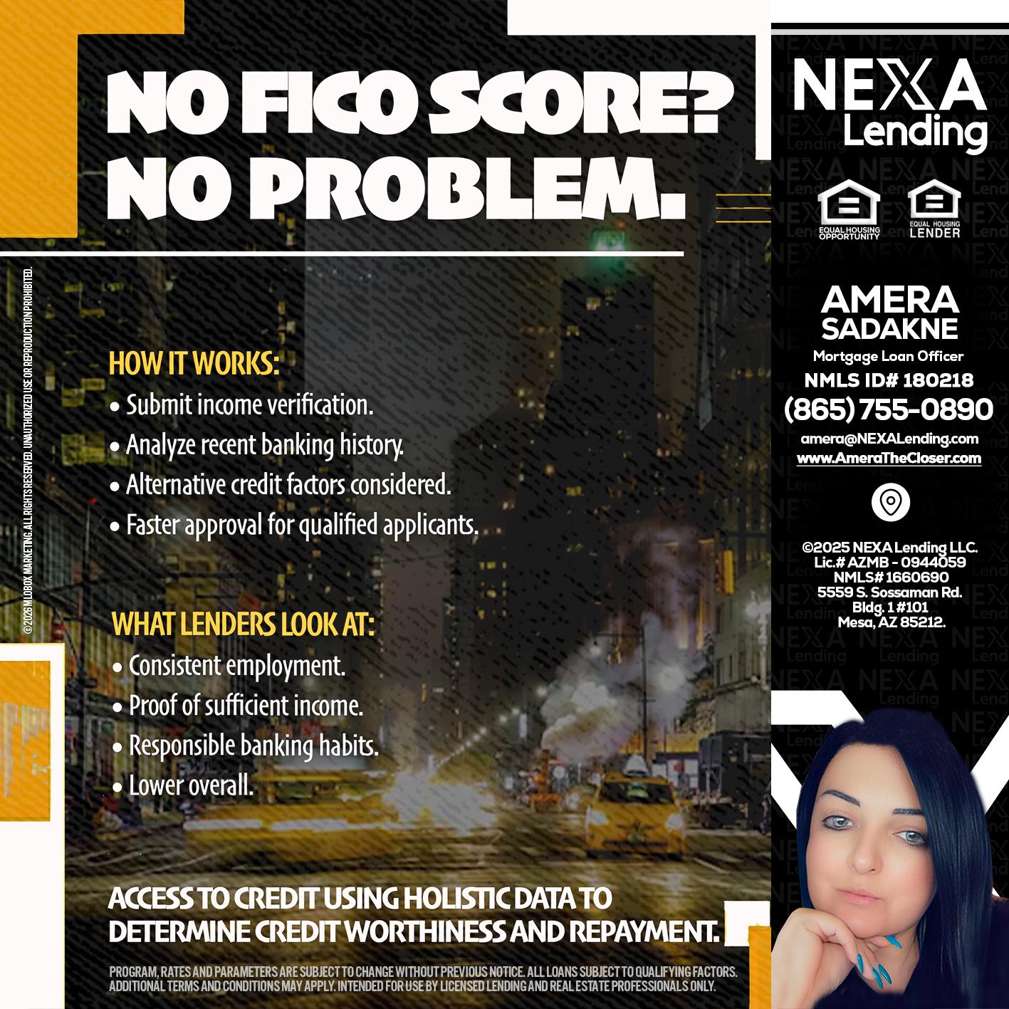 NO FICO SCORE? - Amera Sadakne -Mortgage Loan Originator