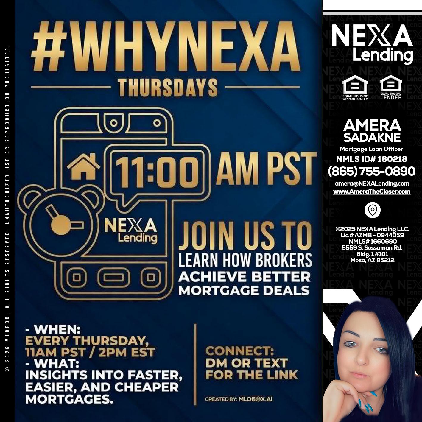 WHY NEXA THURDAYS - Amera Sadakne -Mortgage Loan Originator