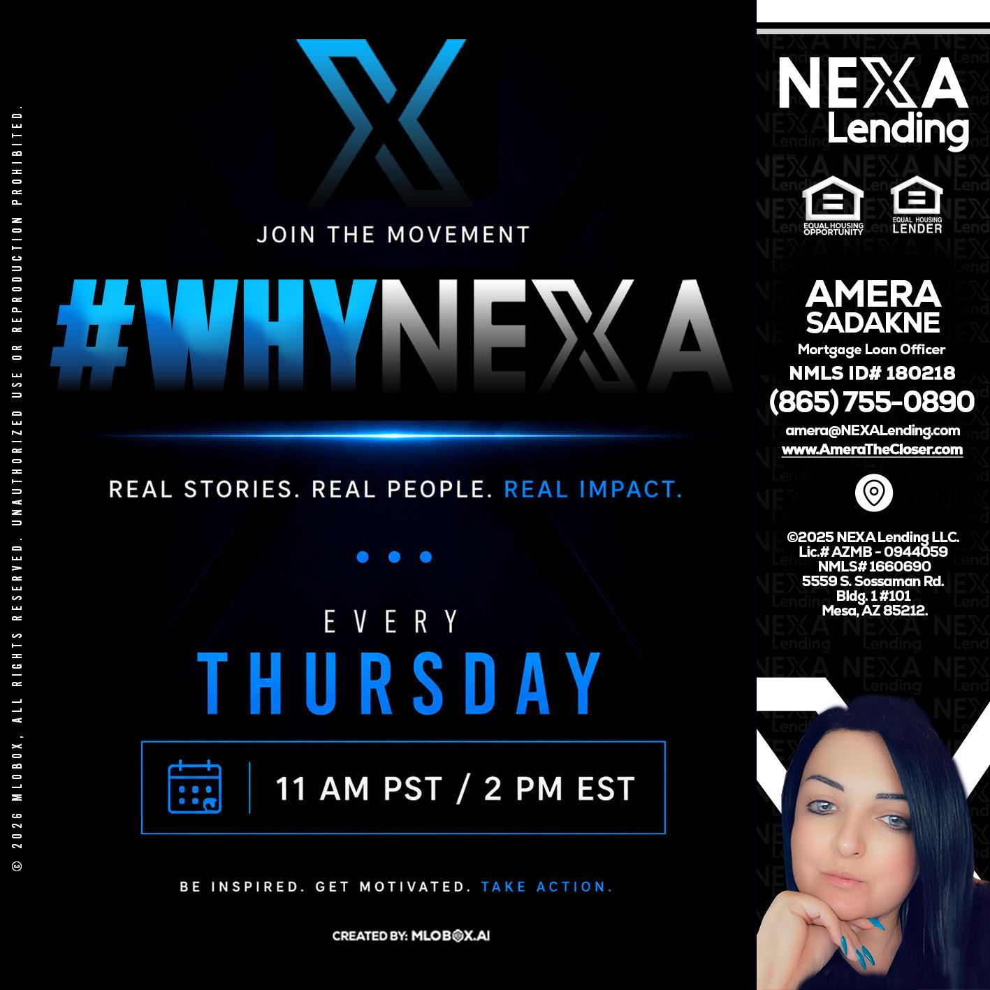 why NEXA - Amera Sadakne -Mortgage Loan Originator