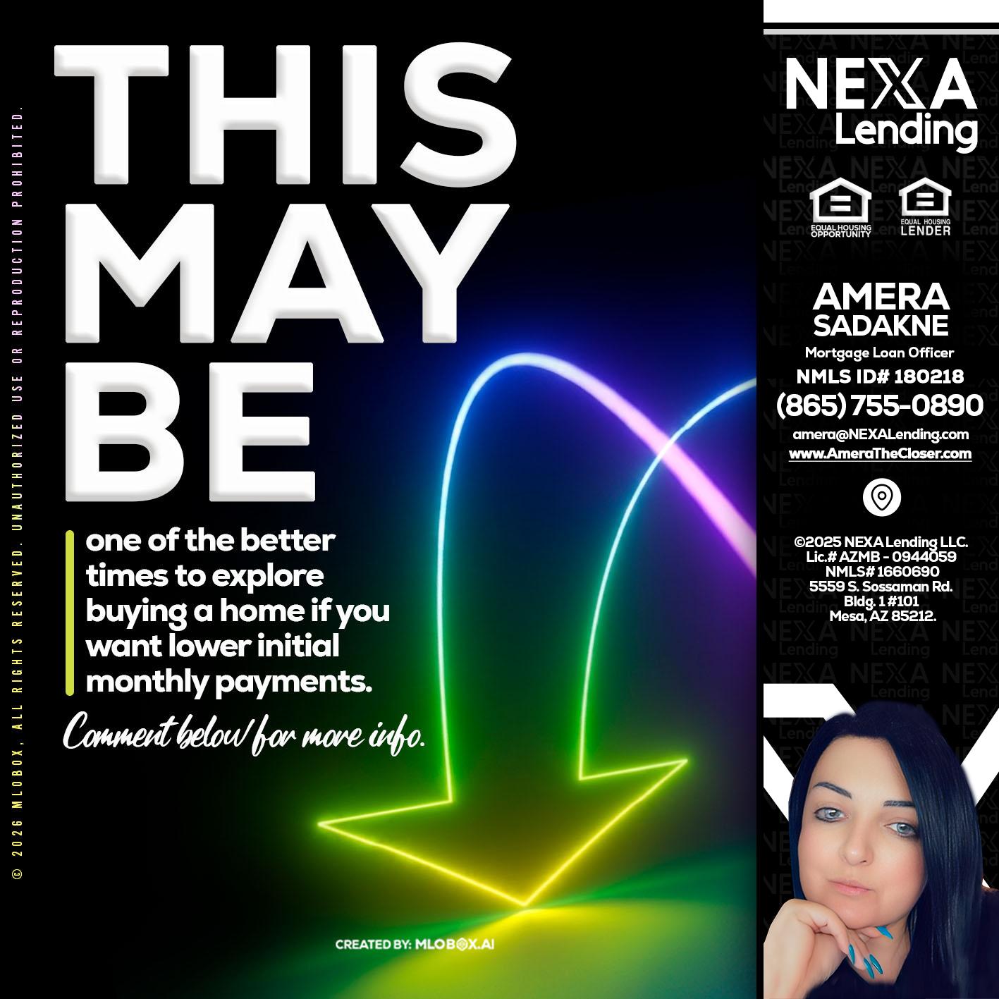 THIS MAY BE - Amera Sadakne -Mortgage Loan Originator