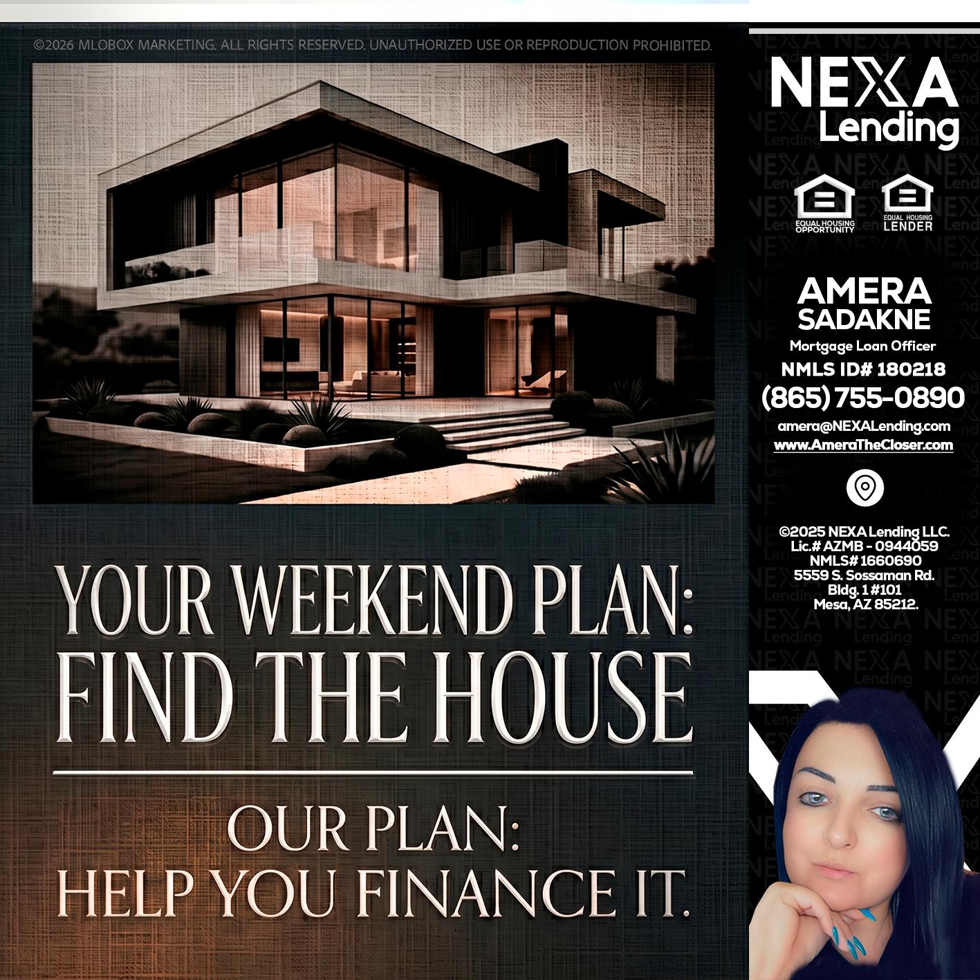 YOUR WEEKEND PLAN - Amera Sadakne -Mortgage Loan Originator