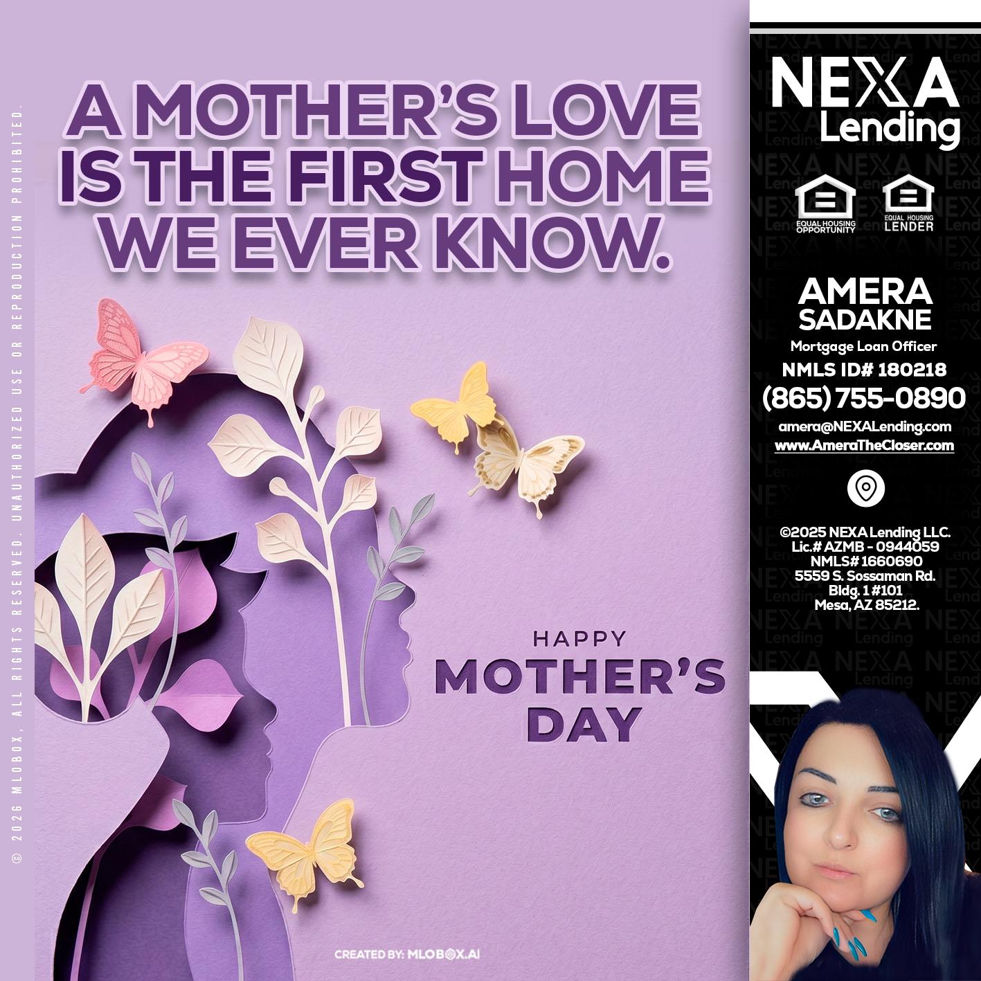 MOTHERS DAY - Amera Sadakne -Mortgage Loan Originator