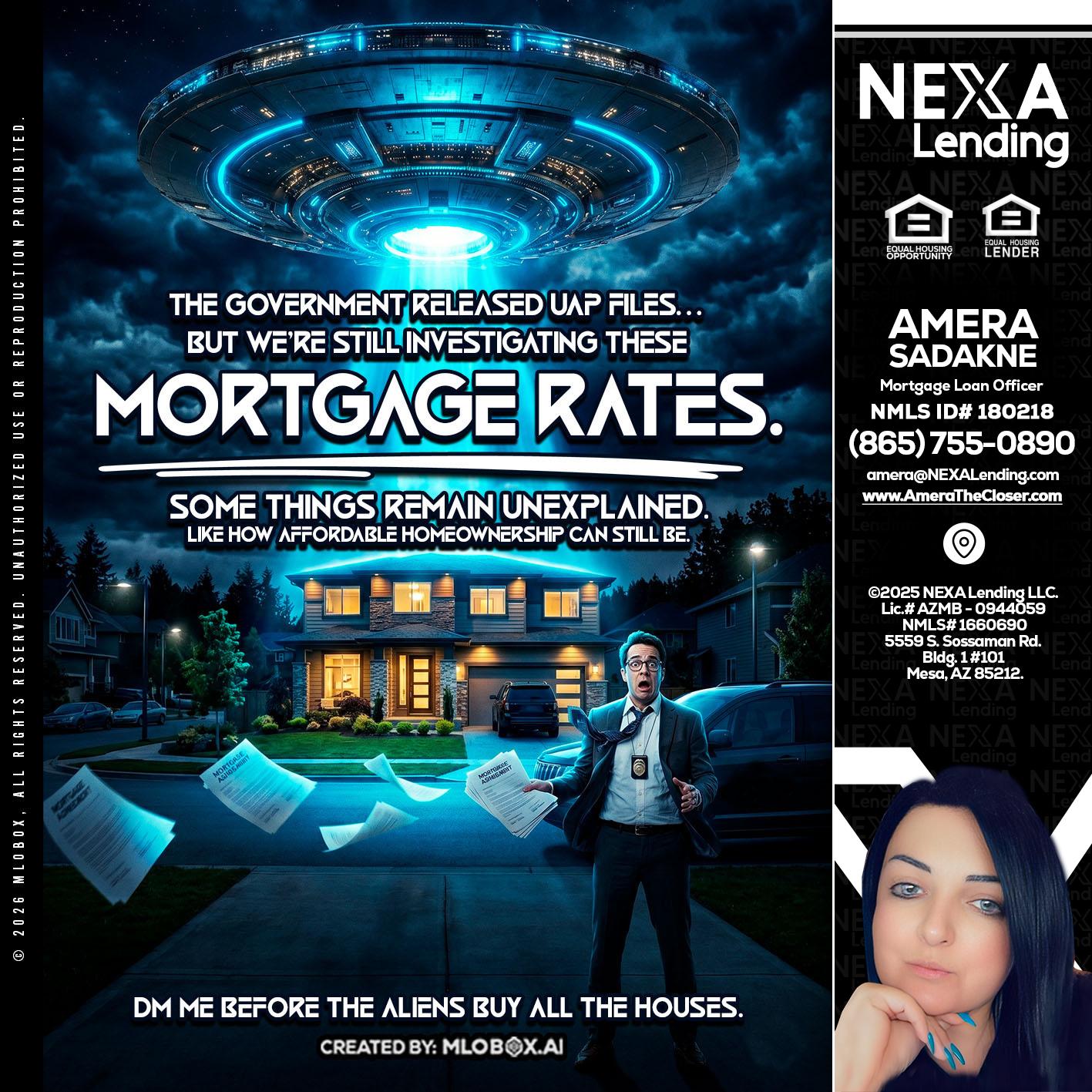 MORTGAGE RATES - Amera Sadakne -Mortgage Loan Originator
