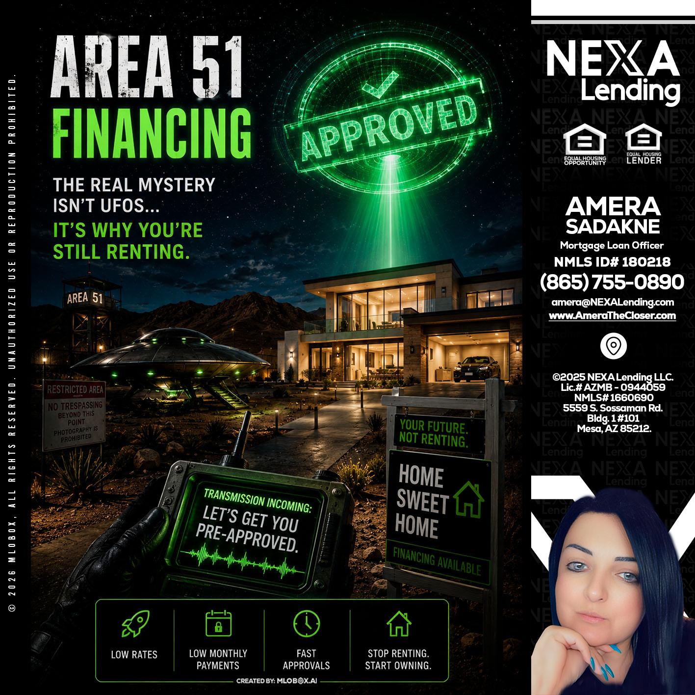 AREA 51 - Amera Sadakne -Mortgage Loan Originator