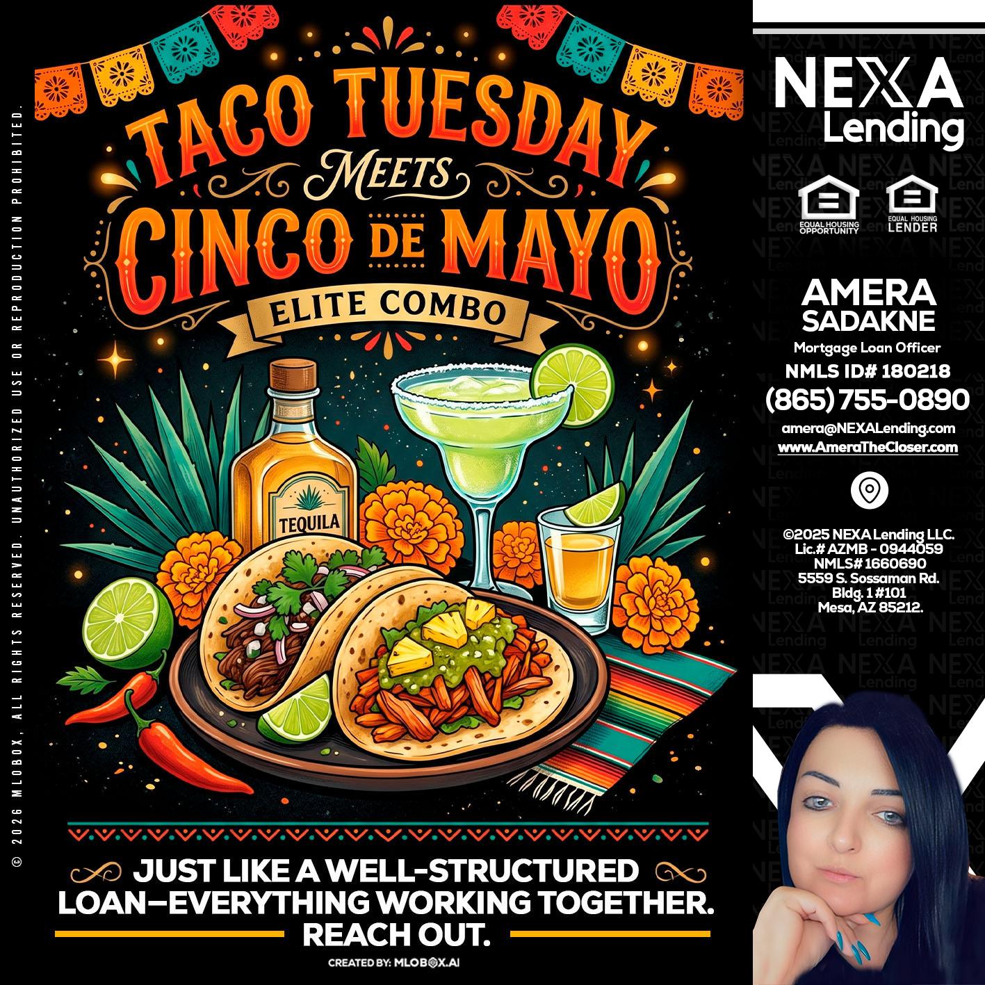 TACO TUESDAY - Amera Sadakne -Mortgage Loan Originator