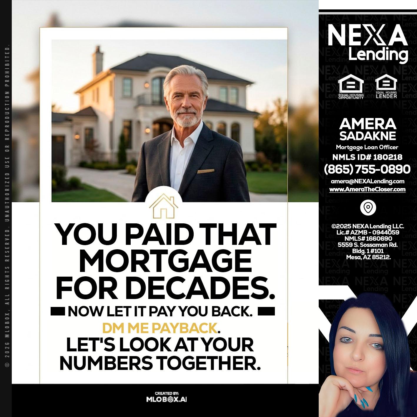 YOU PAID THAT MORTGAGE - Amera Sadakne -Mortgage Loan Originator