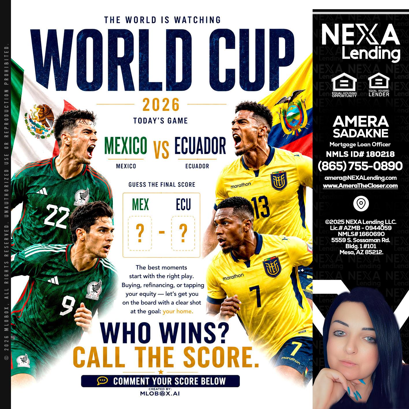 WORLD CUP 2026 - Amera Sadakne -Mortgage Loan Originator