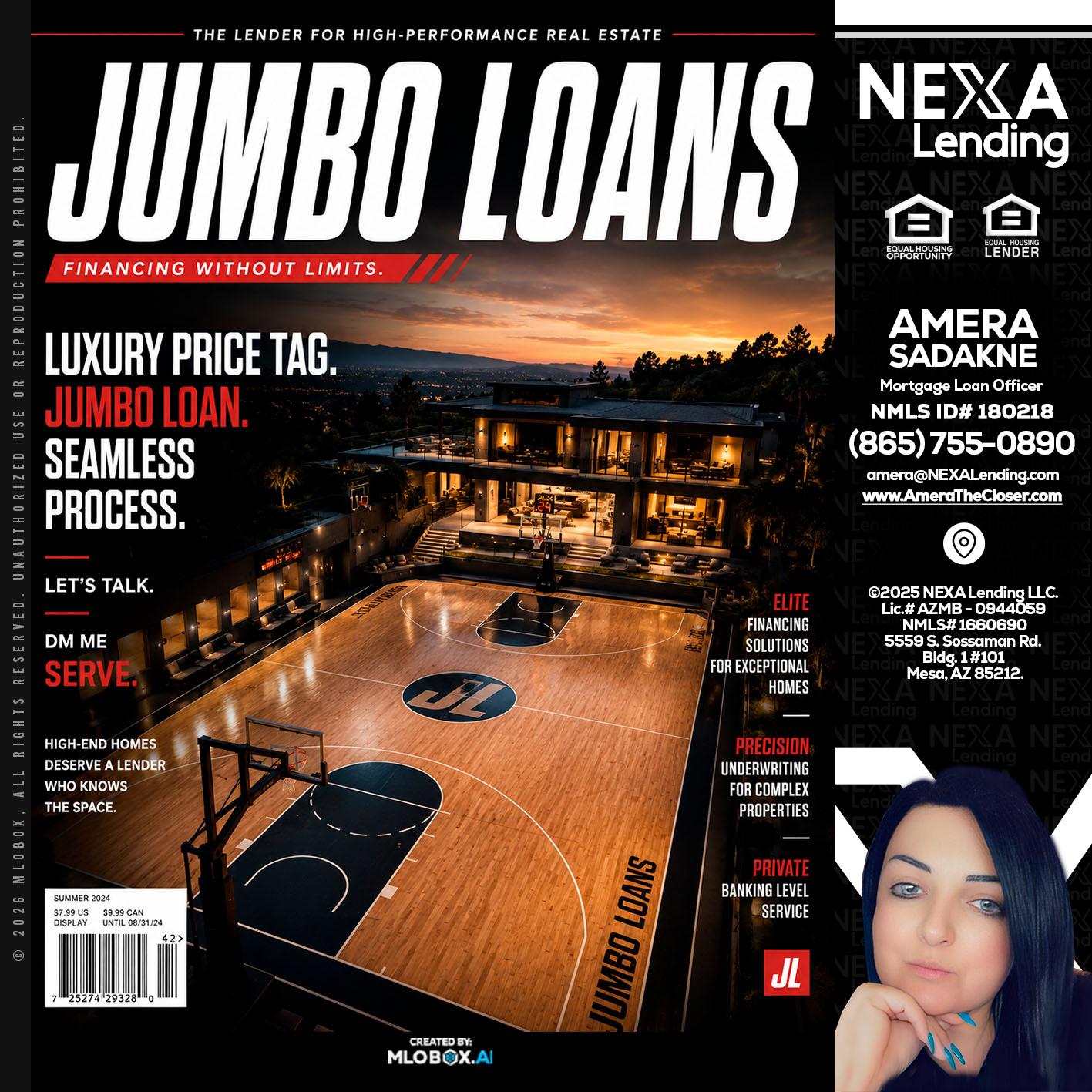 JUMBO LOANS - Amera Sadakne -Mortgage Loan Originator