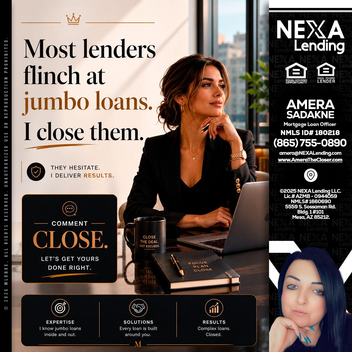 most lenders - Amera Sadakne -Mortgage Loan Originator