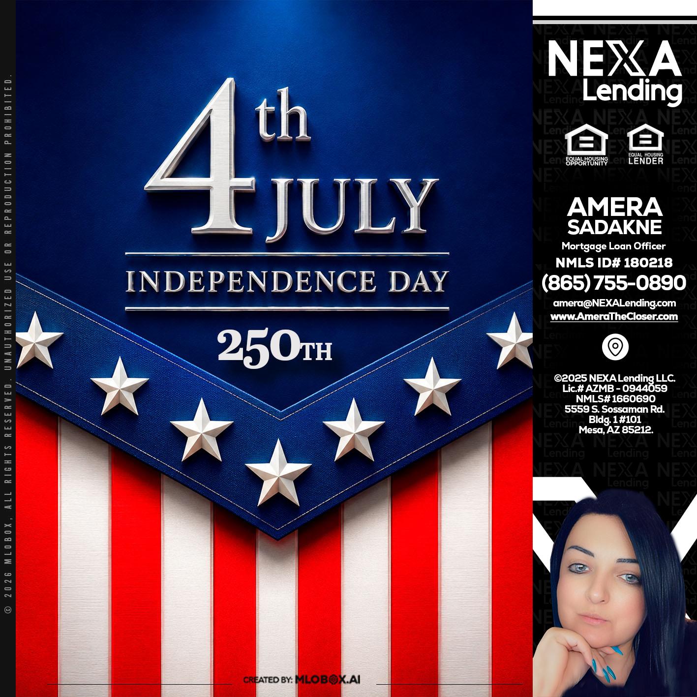 4th of july - Amera Sadakne -Mortgage Loan Originator
