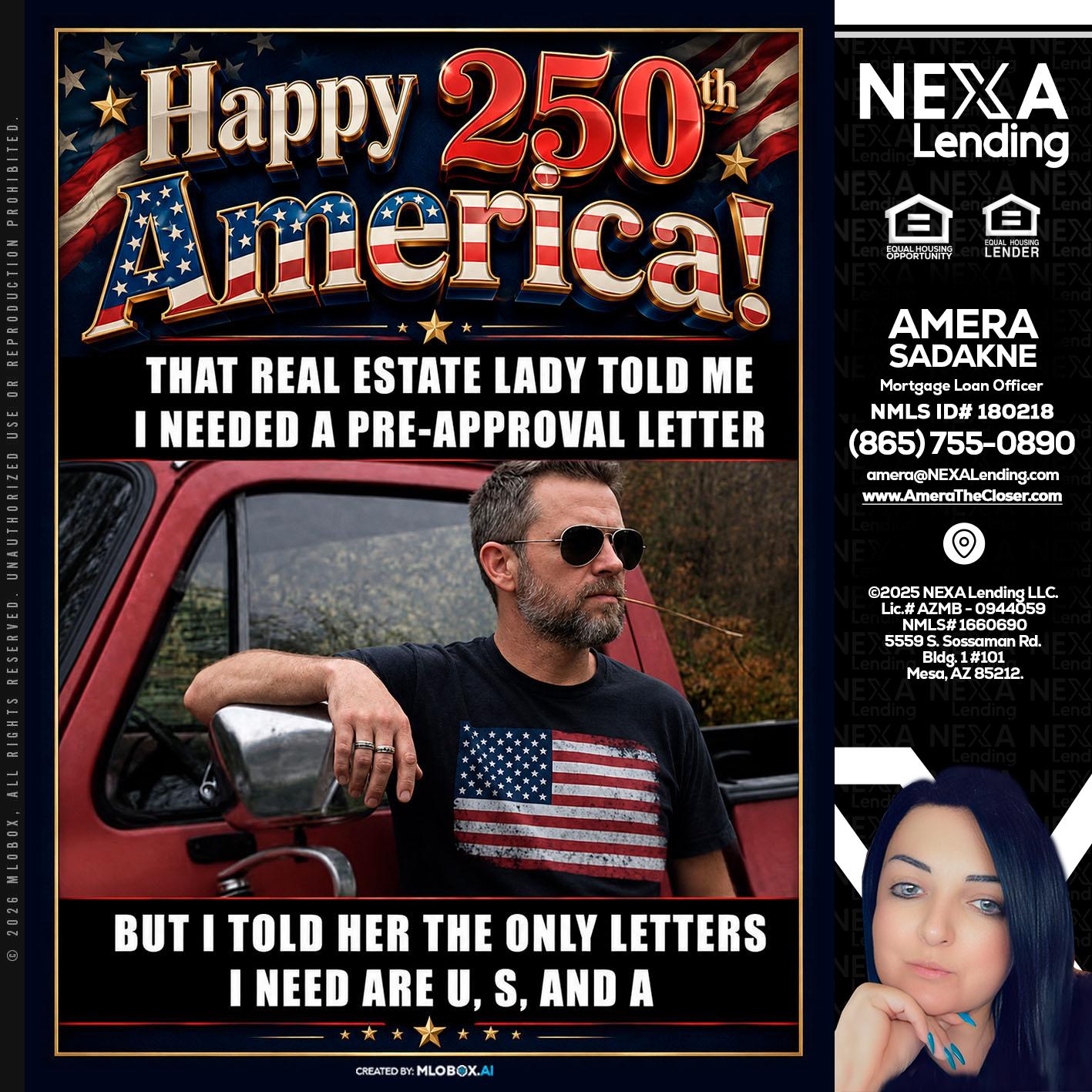 HAPPY 250 TH - Amera Sadakne -Mortgage Loan Originator