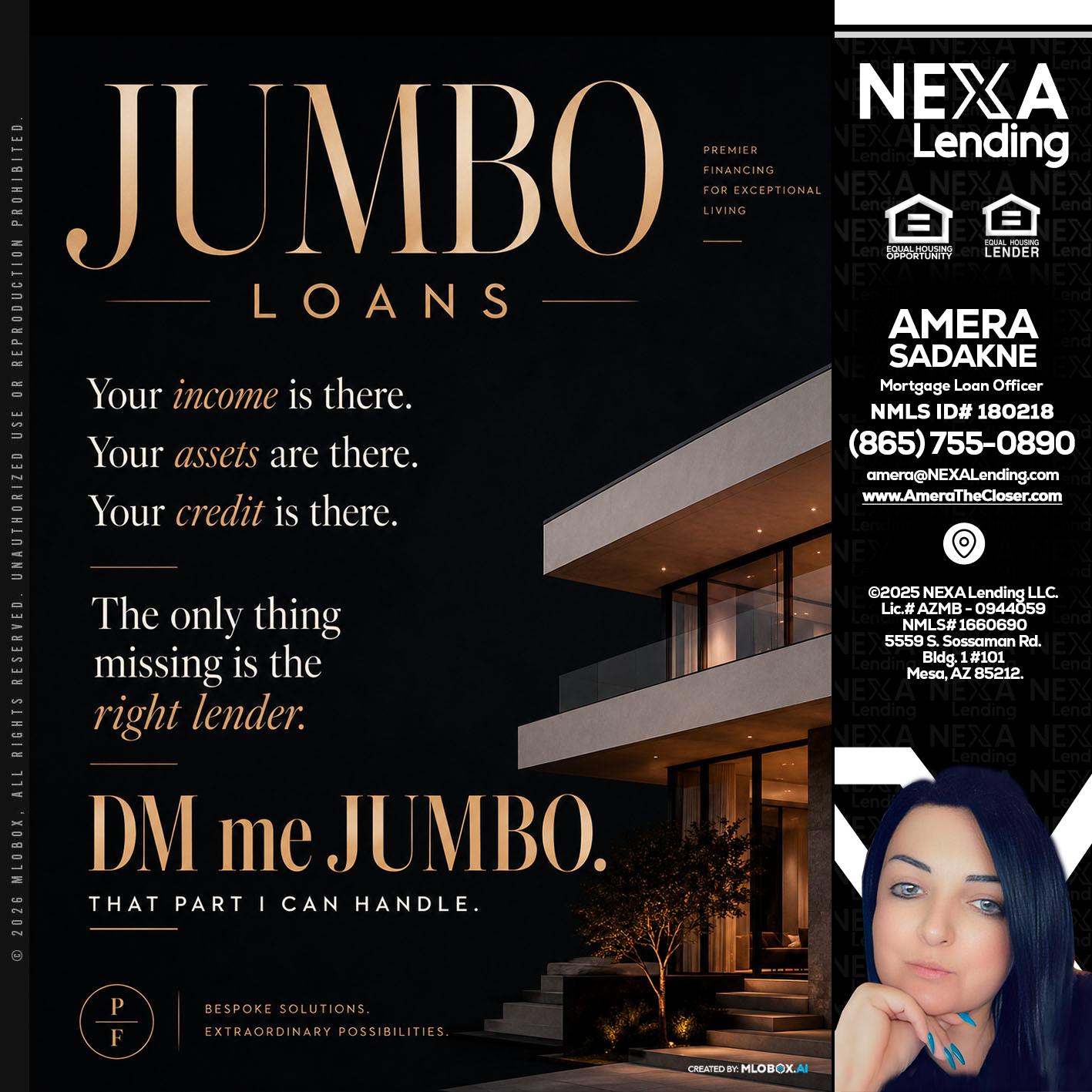 JUMBO LOANS - Amera Sadakne -Mortgage Loan Originator