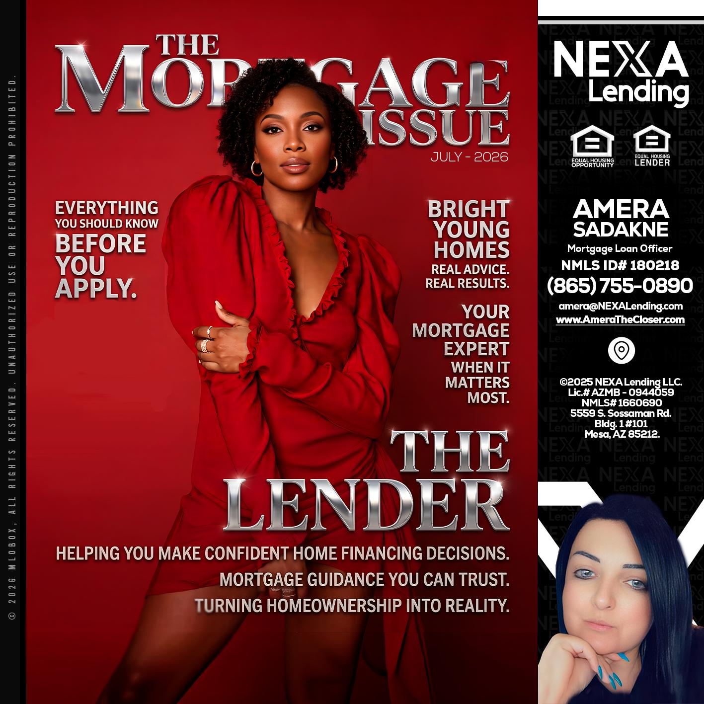 THE MORTGAGE ISSUE JULY - Amera Sadakne -Mortgage Loan Originator