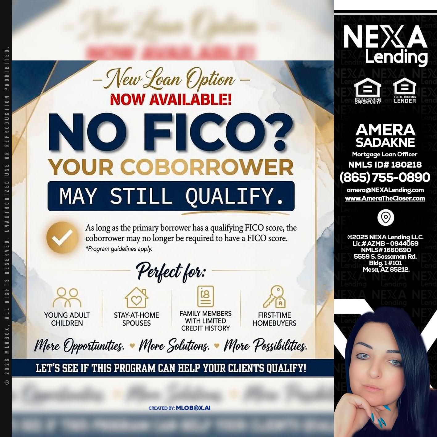 NO FICO? - Amera Sadakne -Mortgage Loan Originator