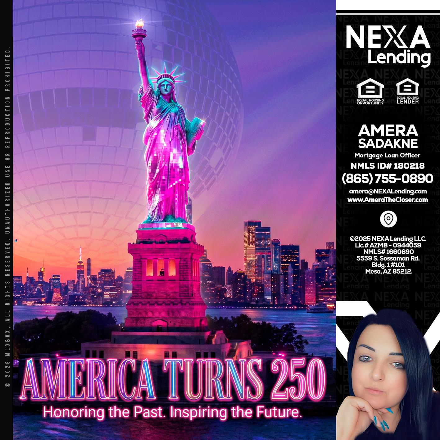 AMERICA TURNS 250 - Amera Sadakne -Mortgage Loan Originator