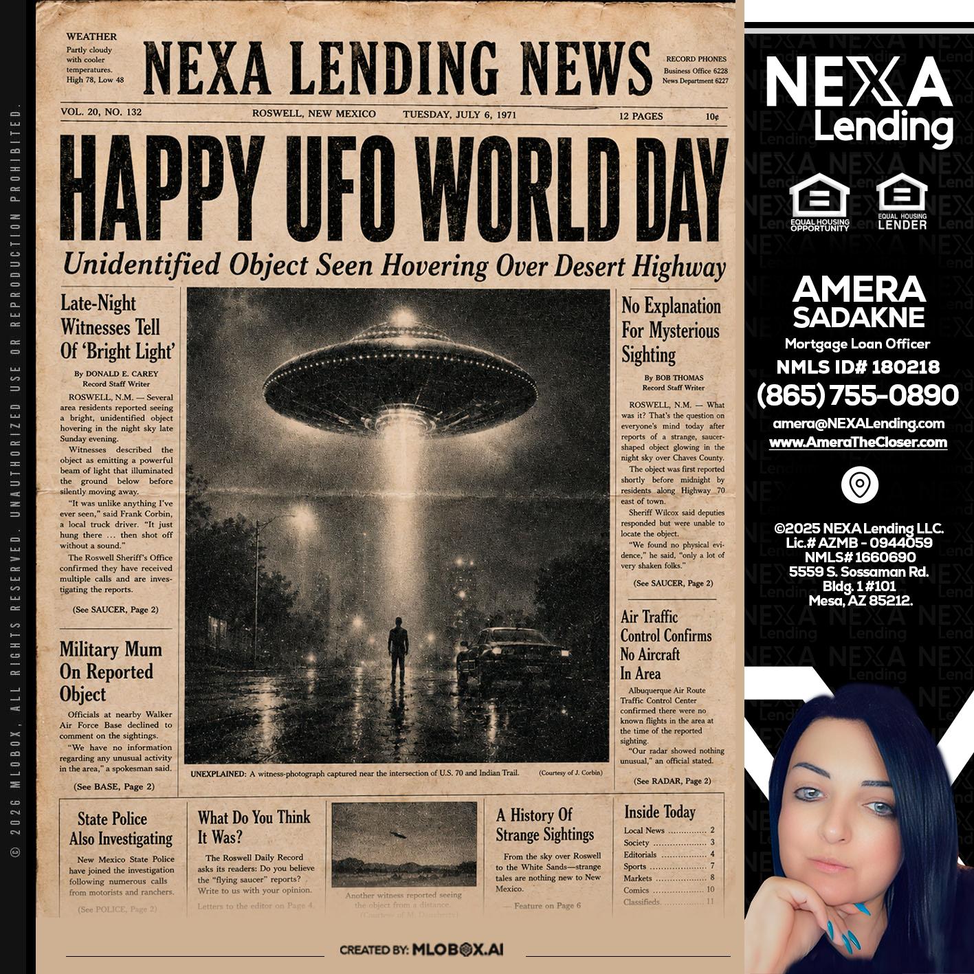 HAPPY UFO WORLD DAY - Amera Sadakne -Mortgage Loan Originator