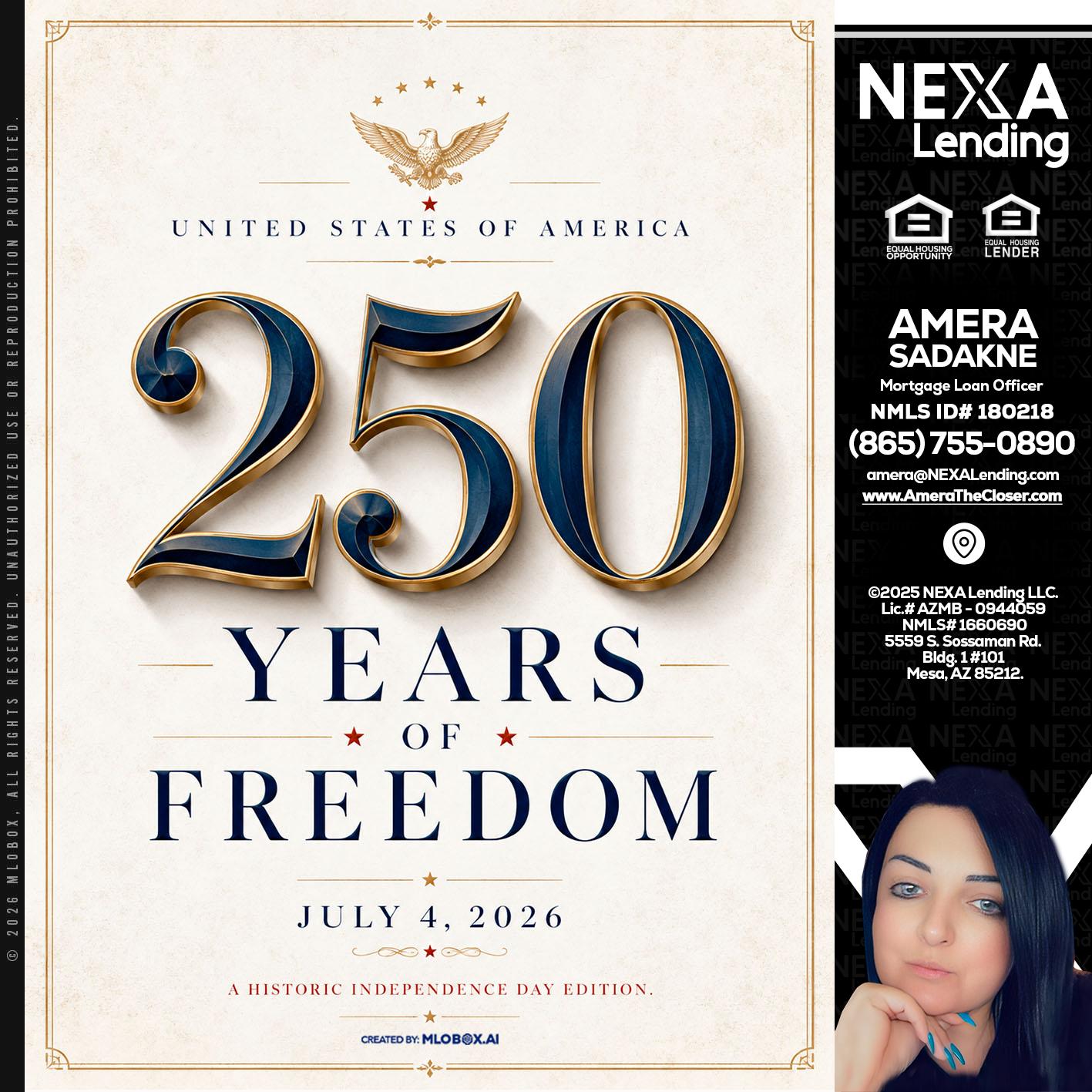 250 YEARS - Amera Sadakne -Mortgage Loan Originator