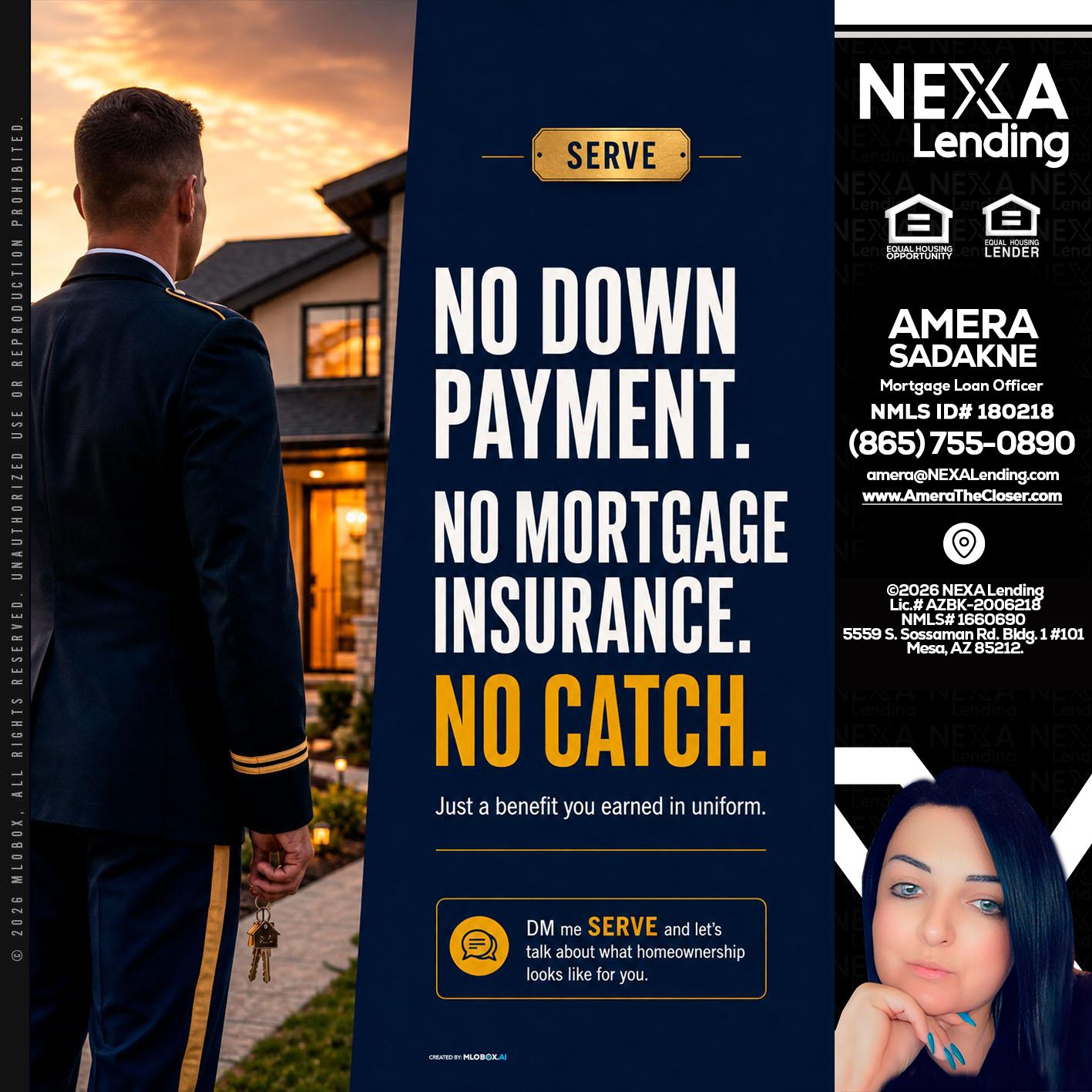 NO DOWN PAYMENT - Amera Sadakne -Mortgage Loan Originator